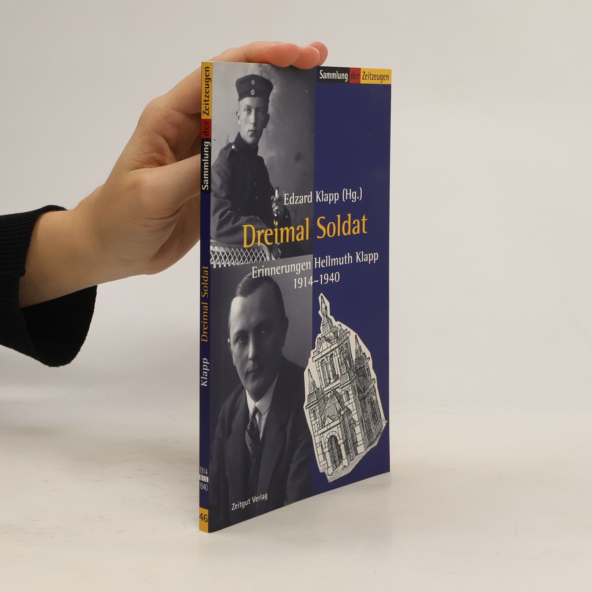 Hellmuth Klapp Dreimal Soldat