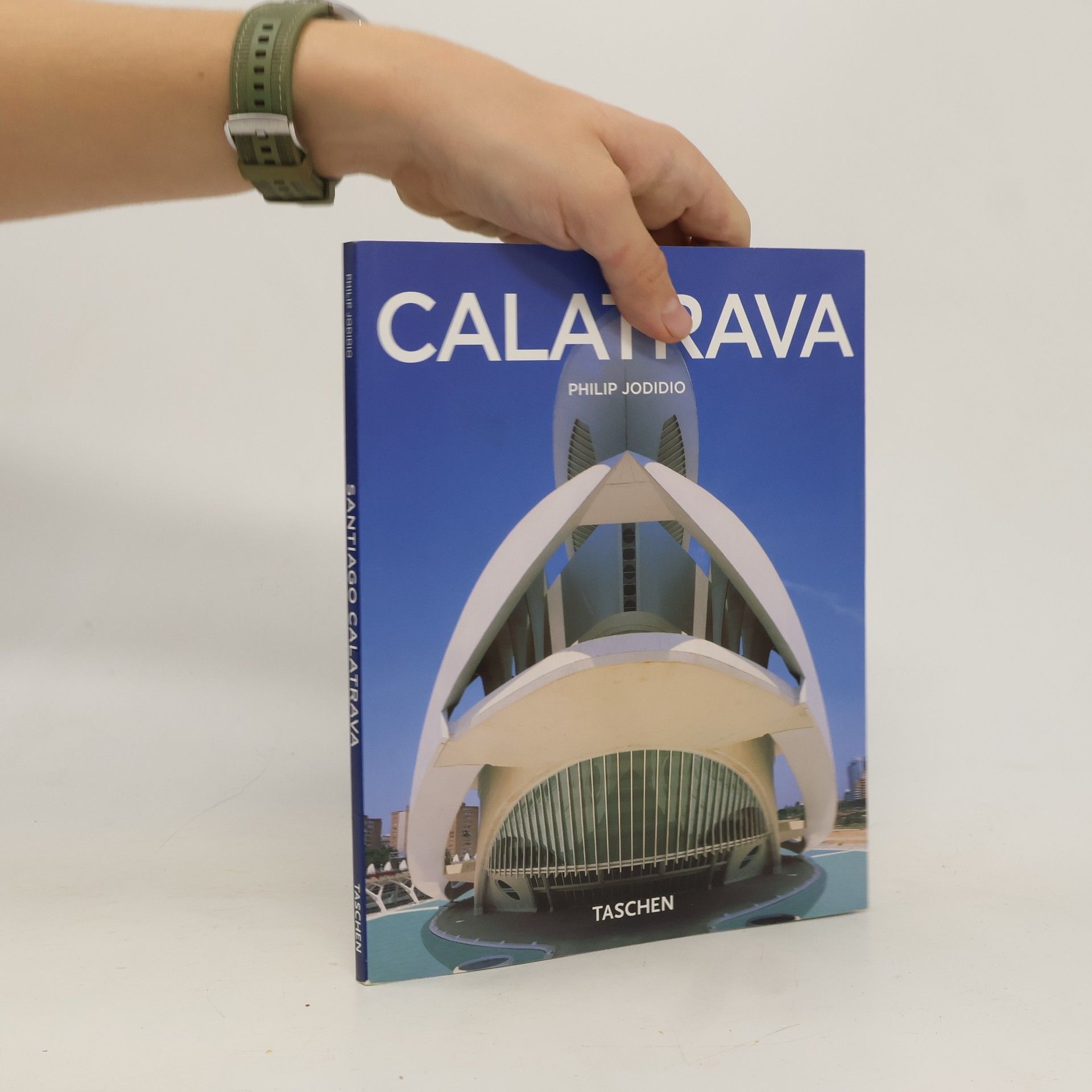 Philip Jodidio Santiago Calatrava : 1951 : architekt, inženýr, umělec