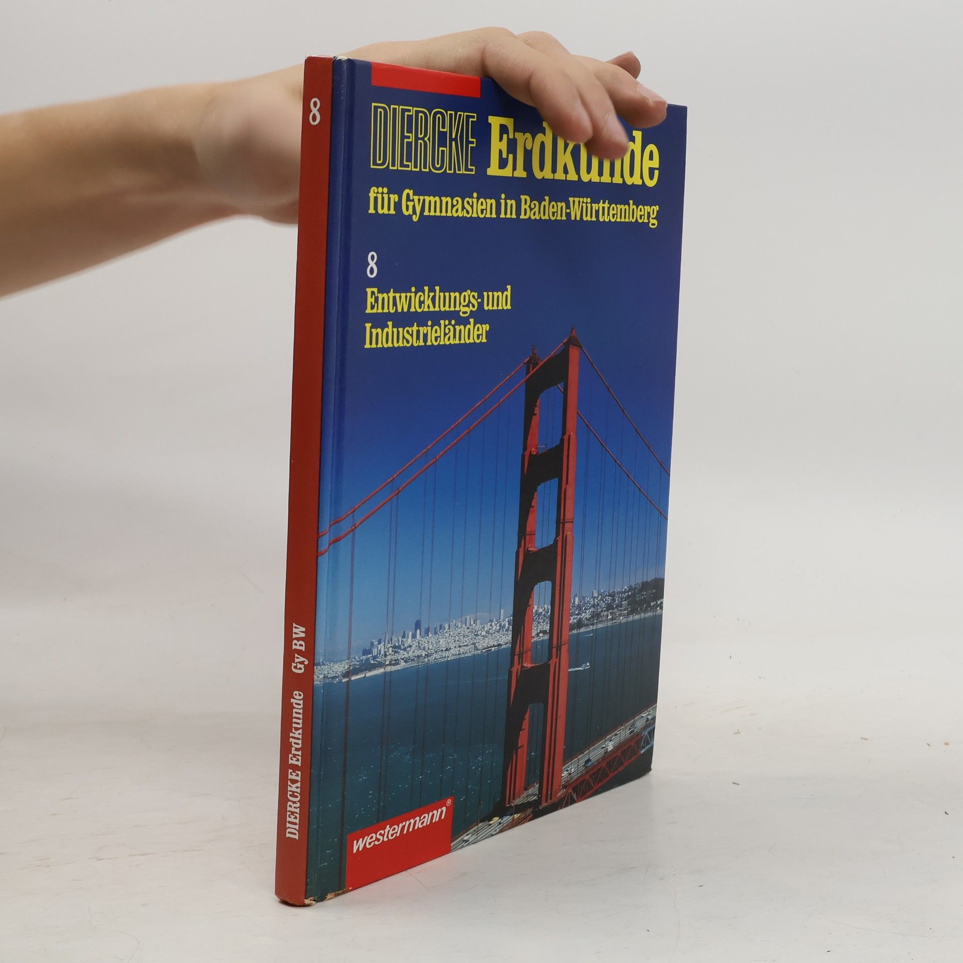 Herbert Birkenfeld Diercke Erdkunde für Gymnasien in Baden-Württemberg 8