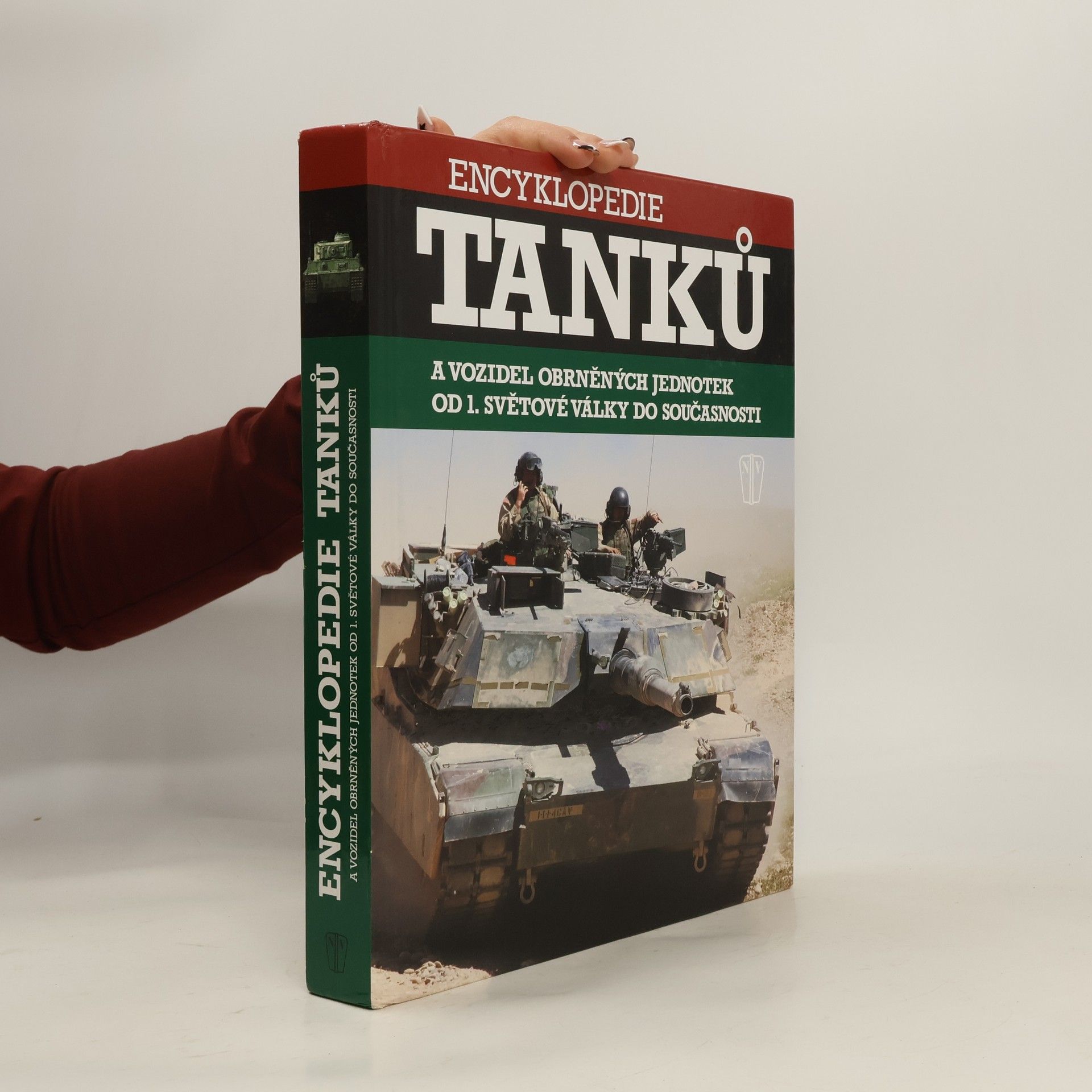 Kolektiv autorů Encyklopedie tanků a vozidel obrněných jednotek od 1. světové války do současnosti