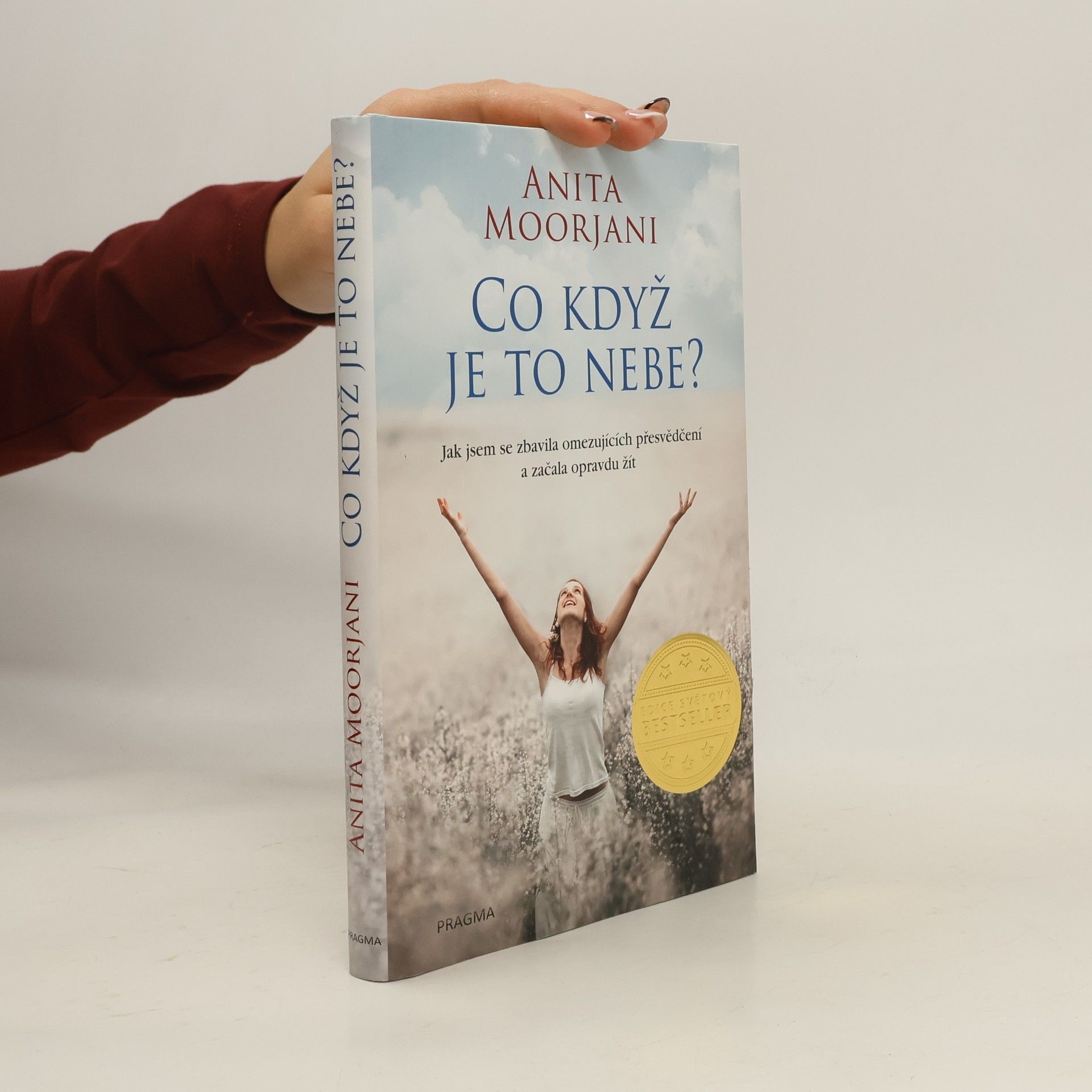 Anita Moorjani Co když je to nebe?