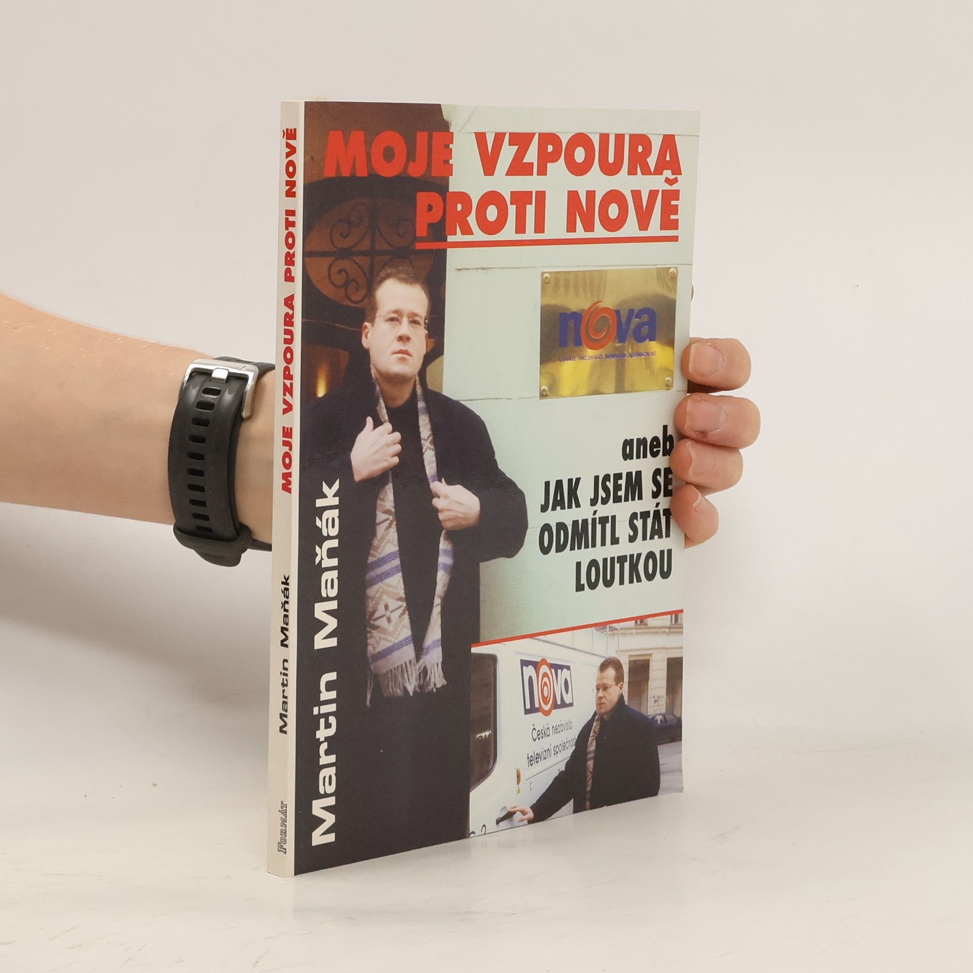 Moje vzpoura proti Nově