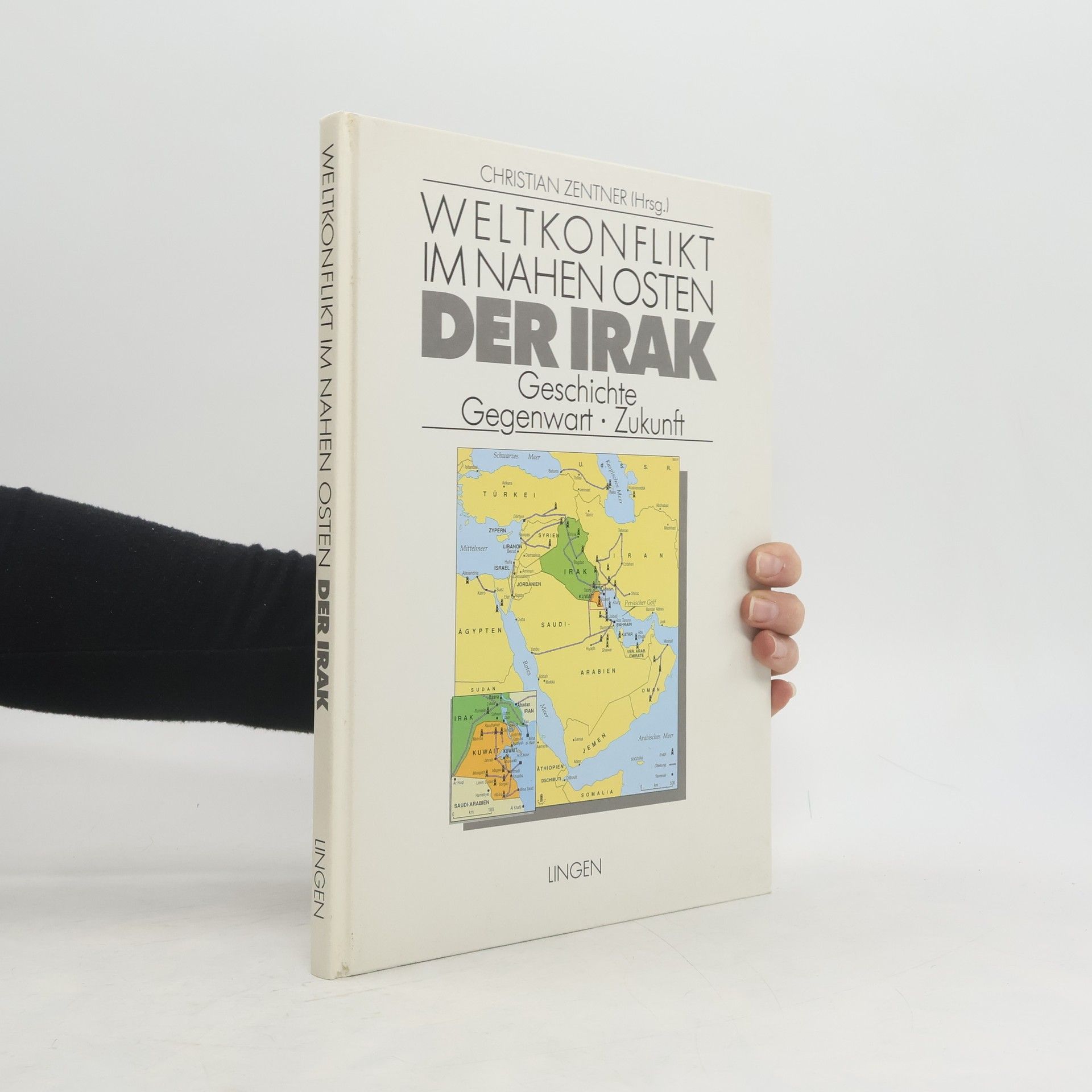 Christian Zentner Weltkonflikt im nahen osten der Irak