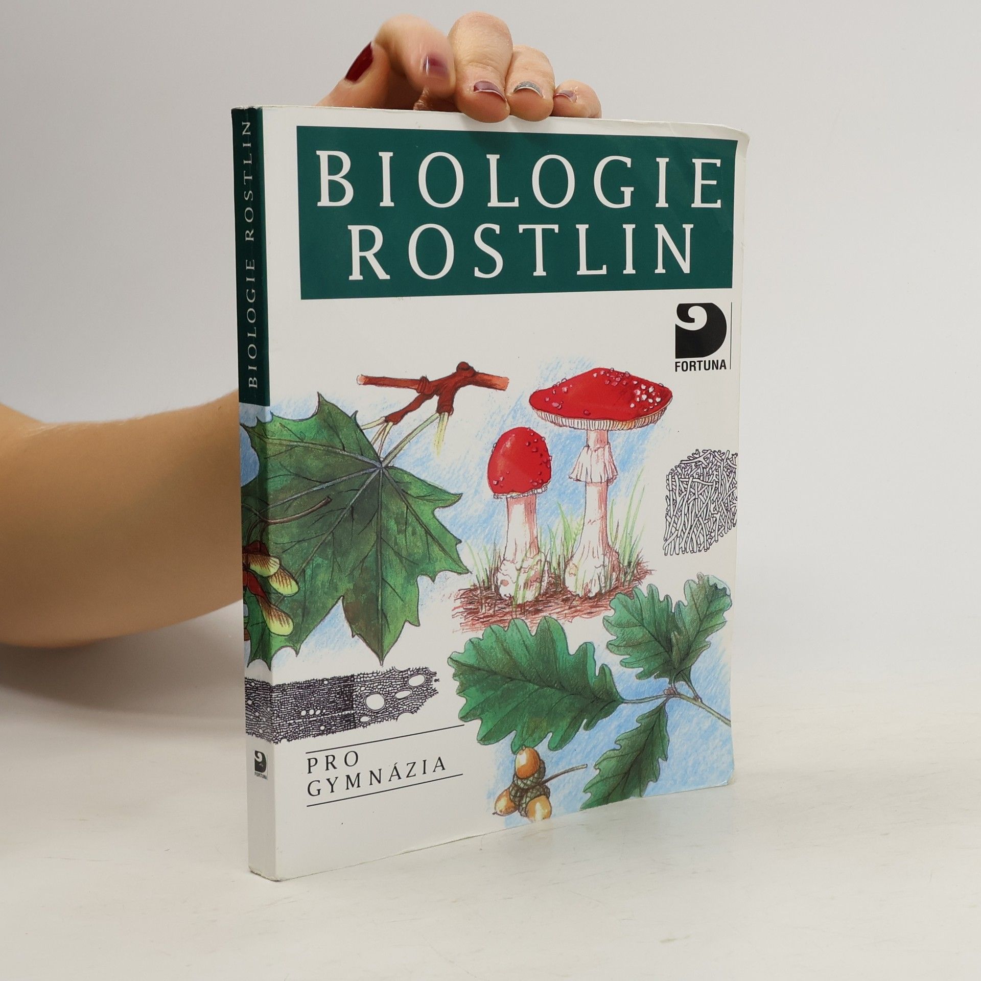 Lubomír Kincl Biologie rostlin: Pro 1. ročník gymnázií