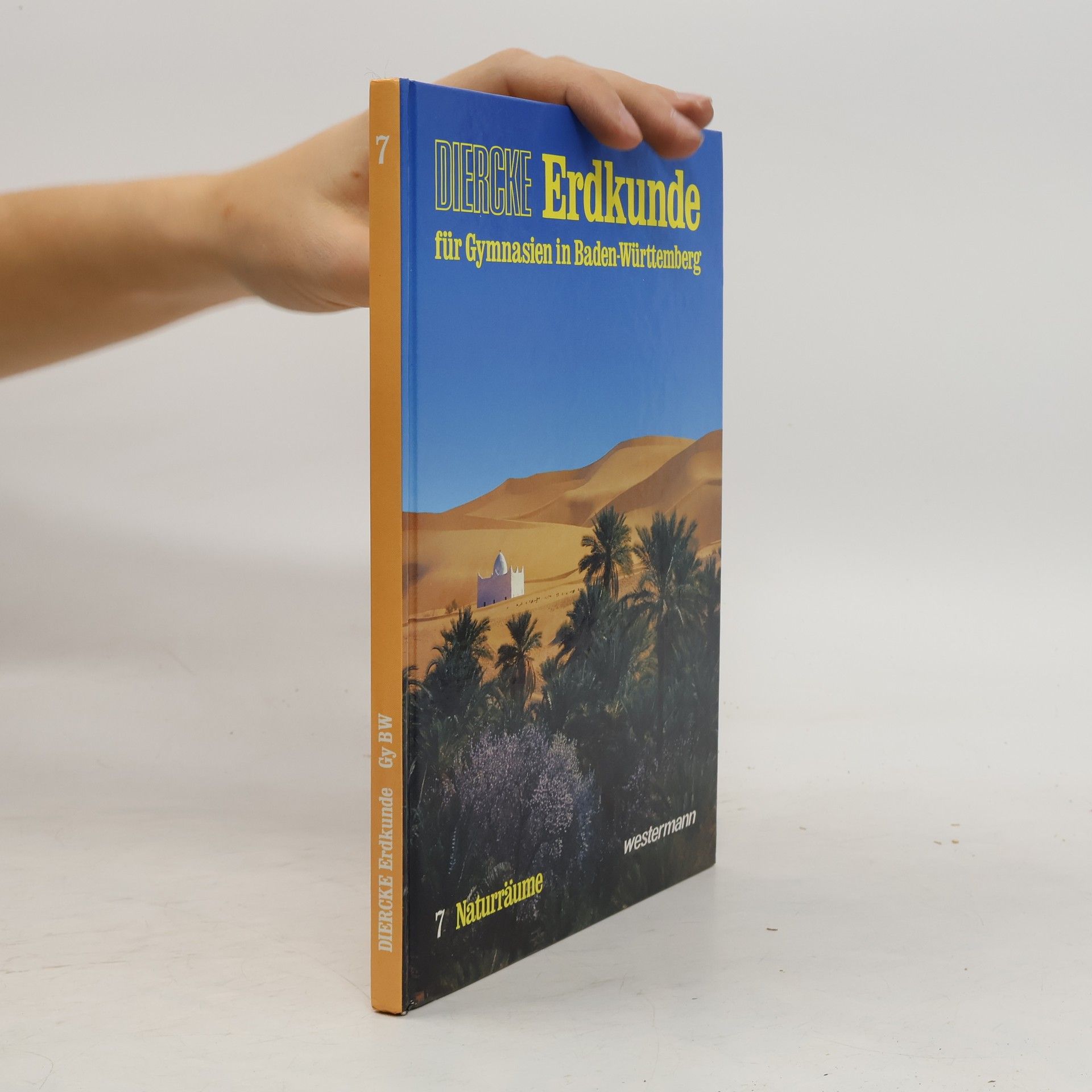 Autorenkollektiv Diercke Erdkunde für Gymnasien in Baden-Württemberg 7