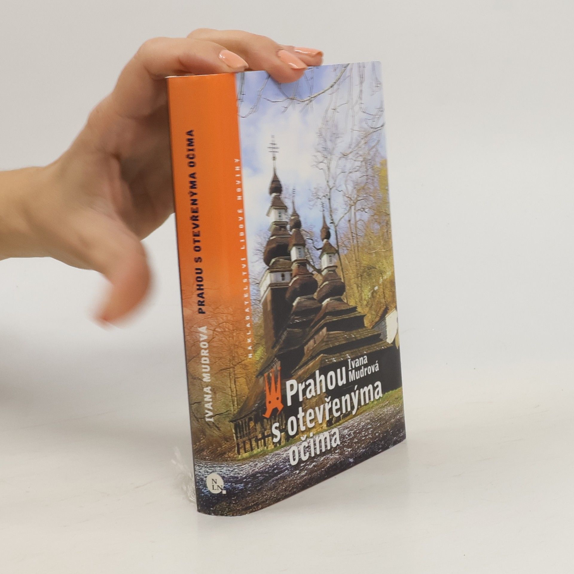 Ivana Mudrová Prahou s otevřenýma očima
