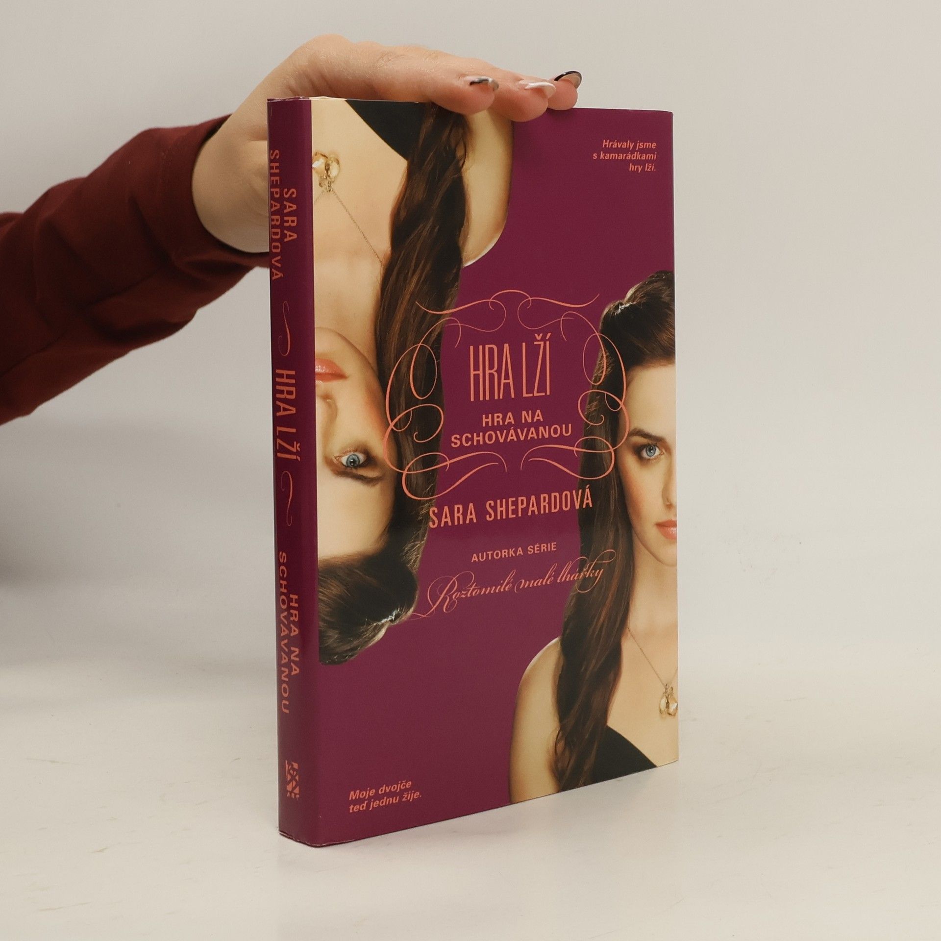 Sara Shepard Hra lží. Hra na schovávanou