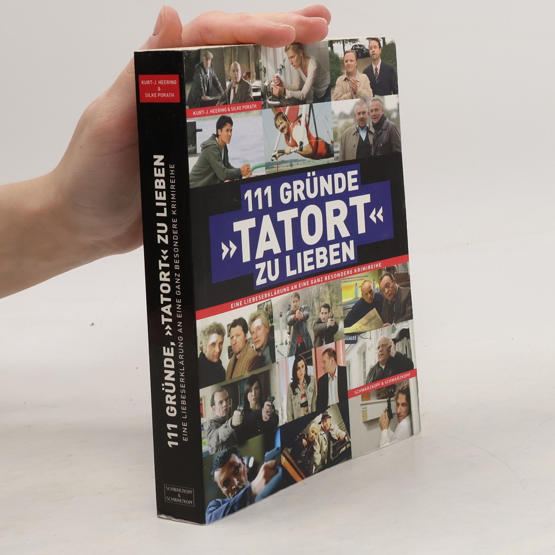 Kurt-J. Heering 111 Gründe, "Tatort" zu lieben