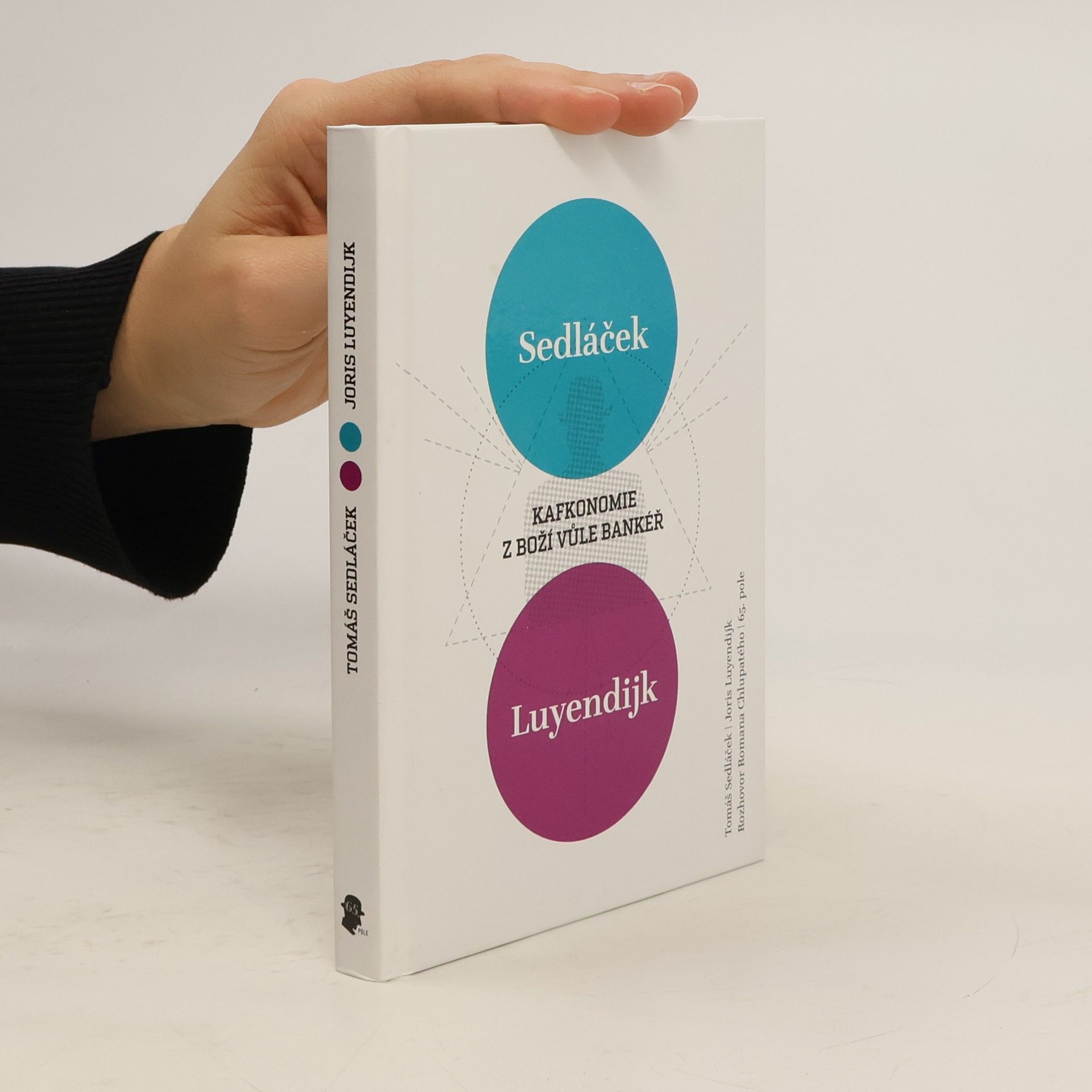 Kafkonomie. Z boží vůle bankéř.