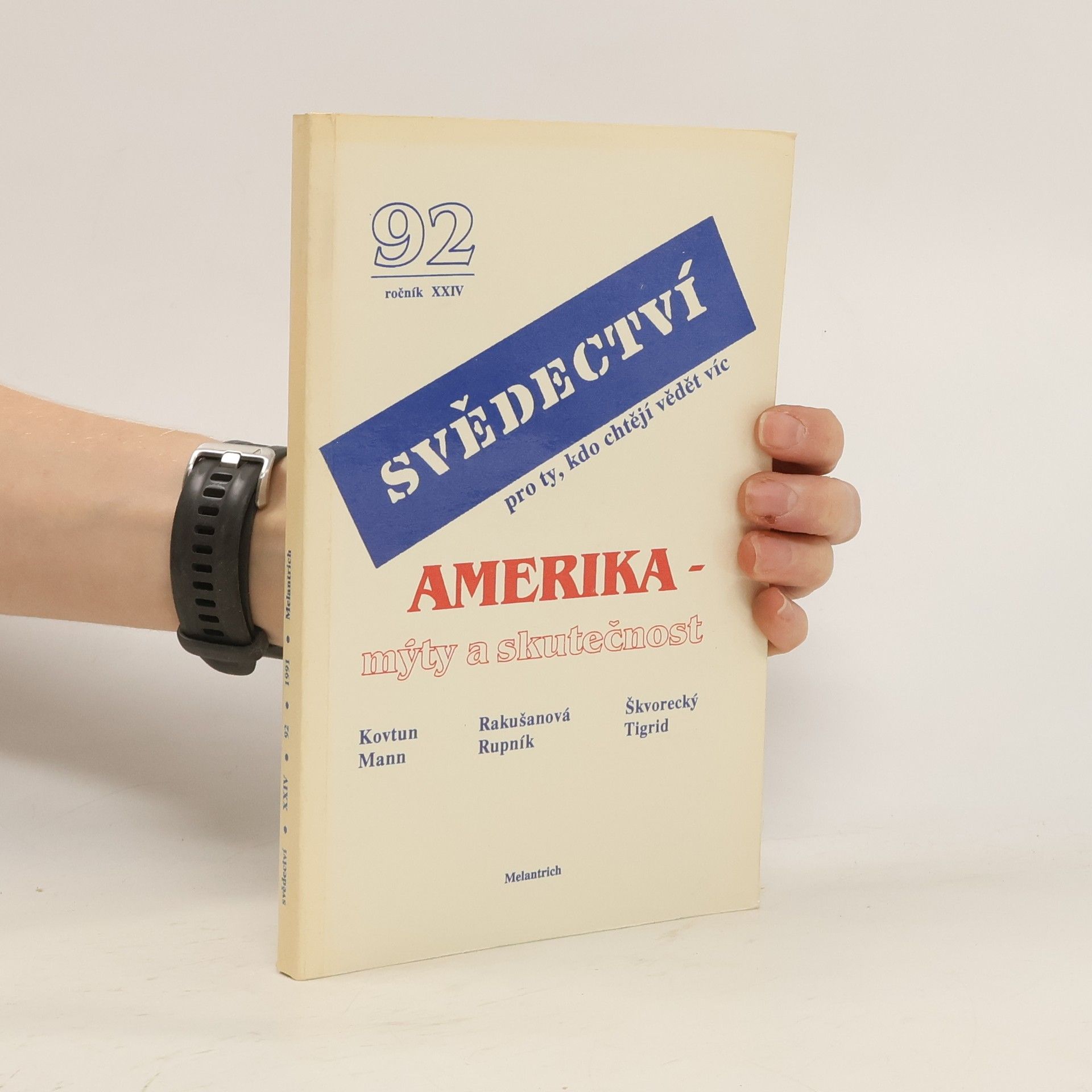 Pavel Tigrid Amerika - mýty a skutečnost. Svědectví. Roč.24, číslo 92