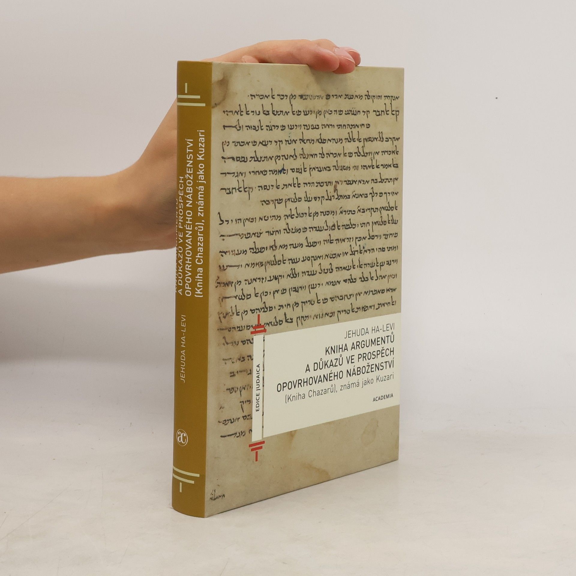 Jehuda Ha Levi Kniha argumentů a důkazů ve prospěch opovrhovaného náboženství (Kniha Chazarů), známá jako Kuzari