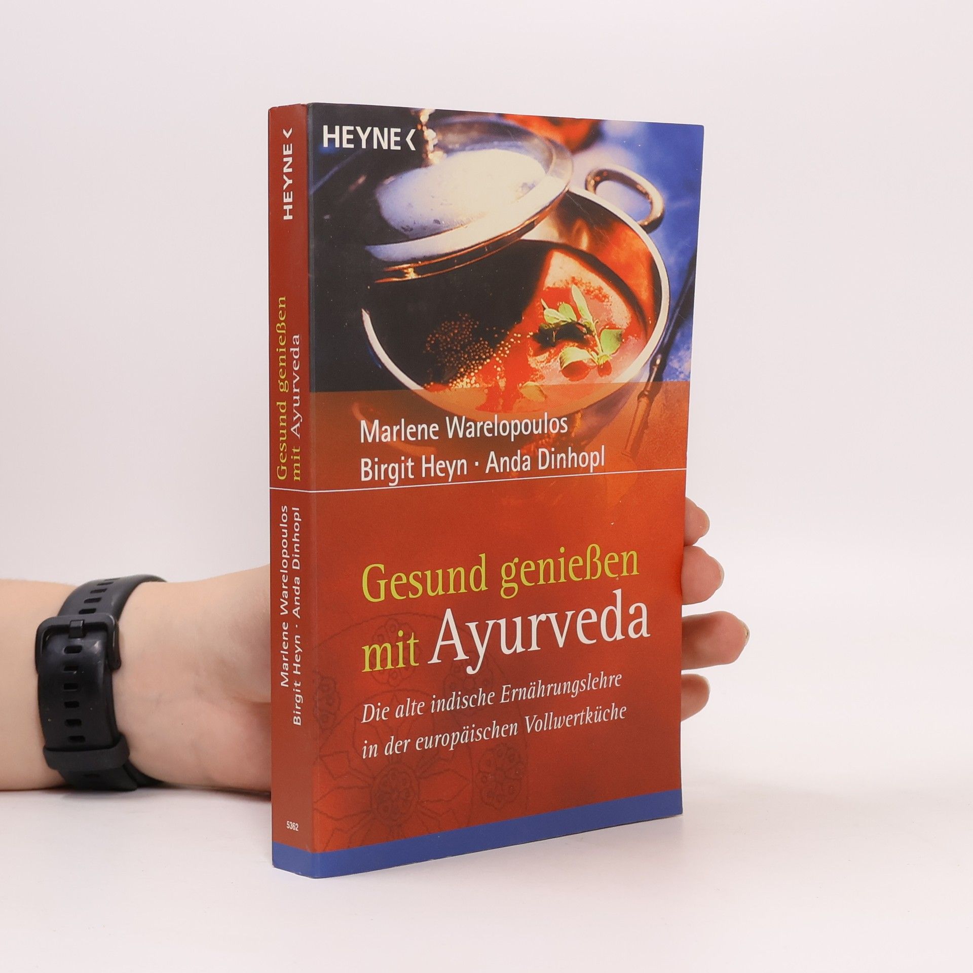 Marlene Warelopoulos Gesund genießen mit Ayurveda