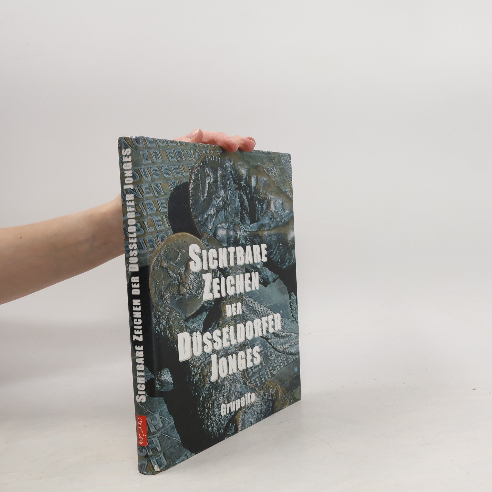 Collectif d'auteurs Sichtbare Zeichen der Düsseldorfer Jonges