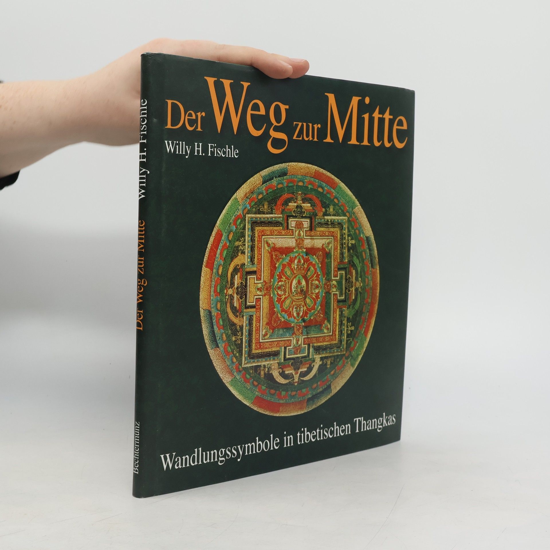 Willy H. Fischle Der Weg zur Mitte