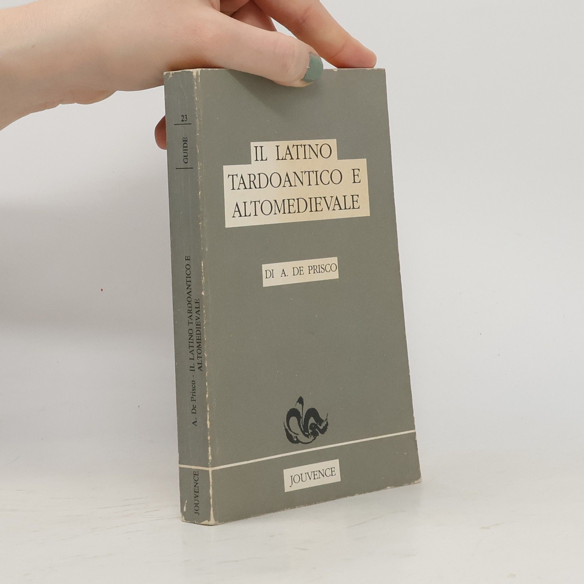 Antonio De Prisco Il latino tardoantico e altomedievale