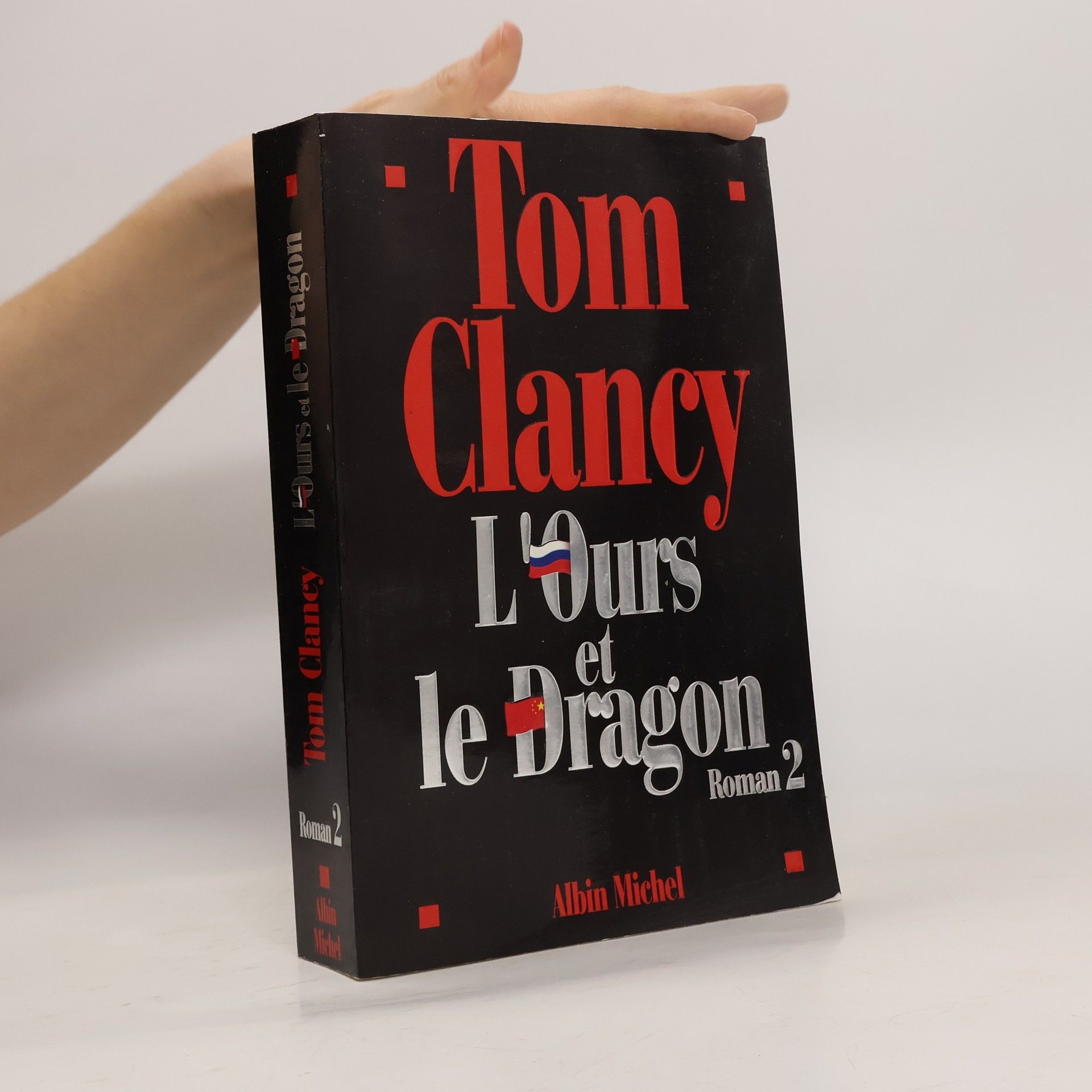 Tom Clancy Roman - 2: L'Ours et le Dragon