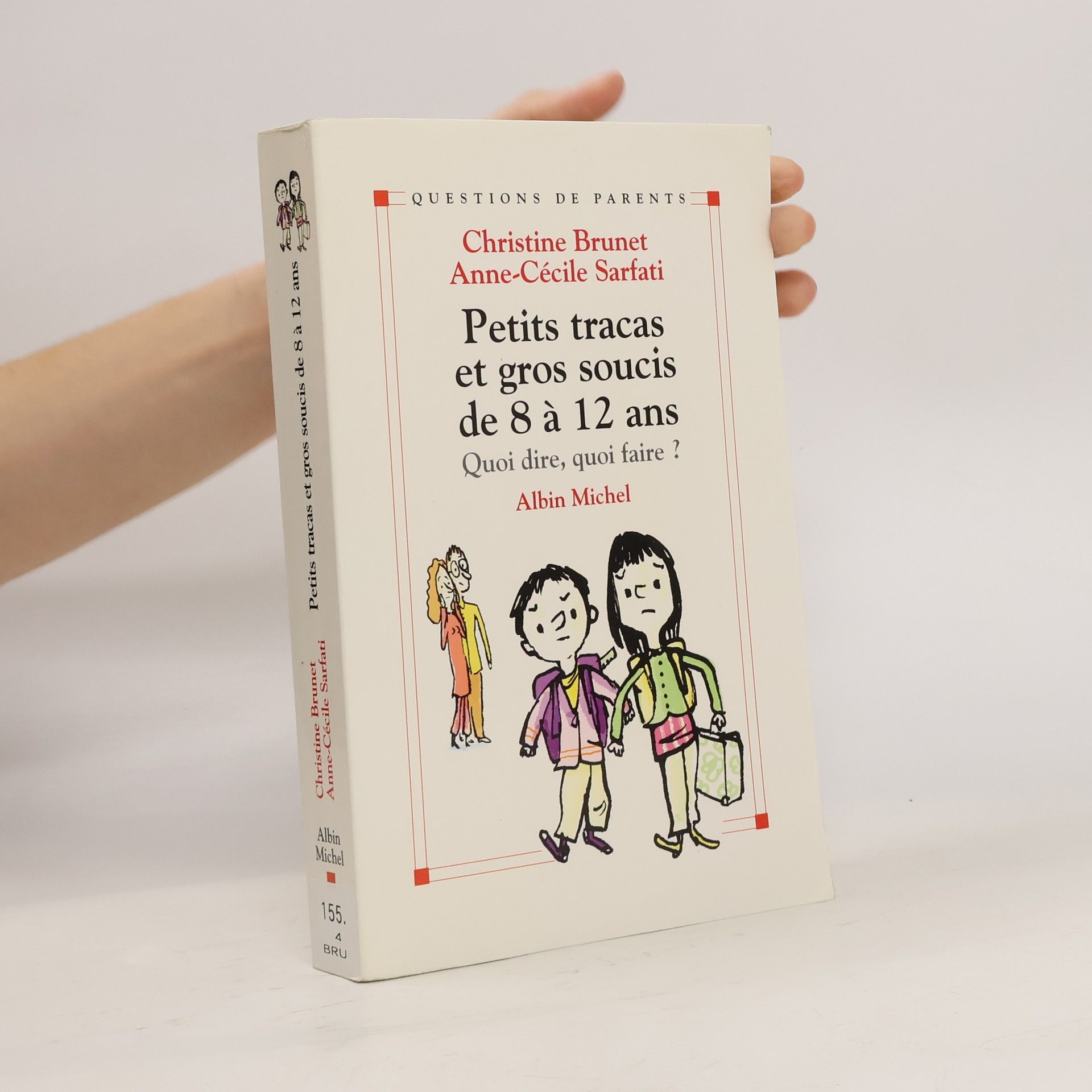 Petits tracas et gros soucis de 8 à 12 ans