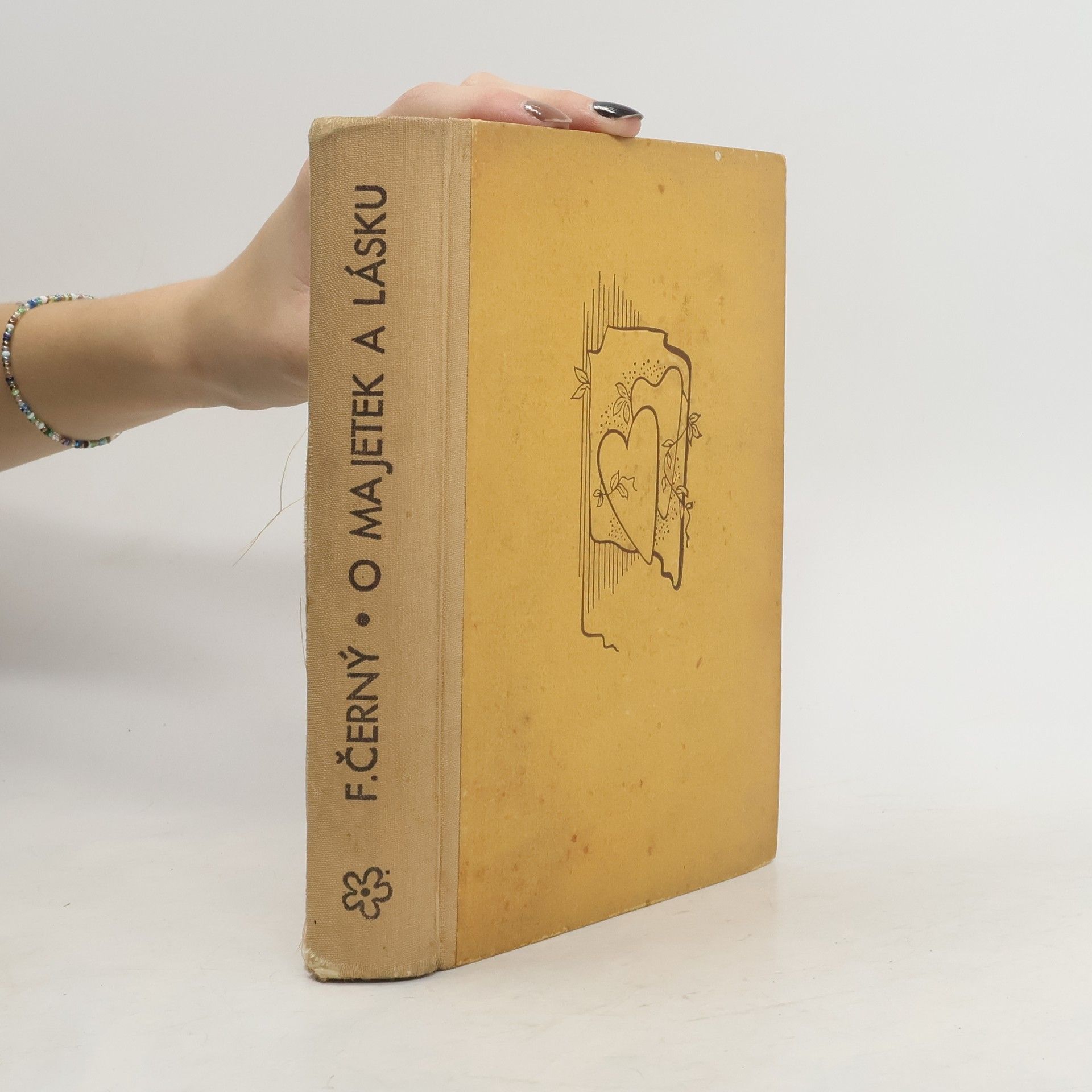 František Černý O majetek a lásku