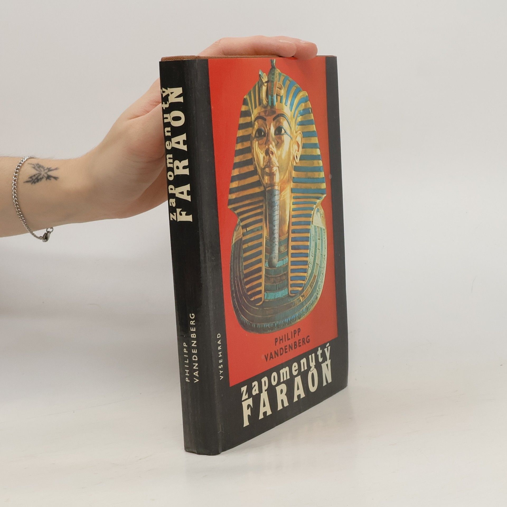 Philipp Vandenberg Zapomenutý faraon