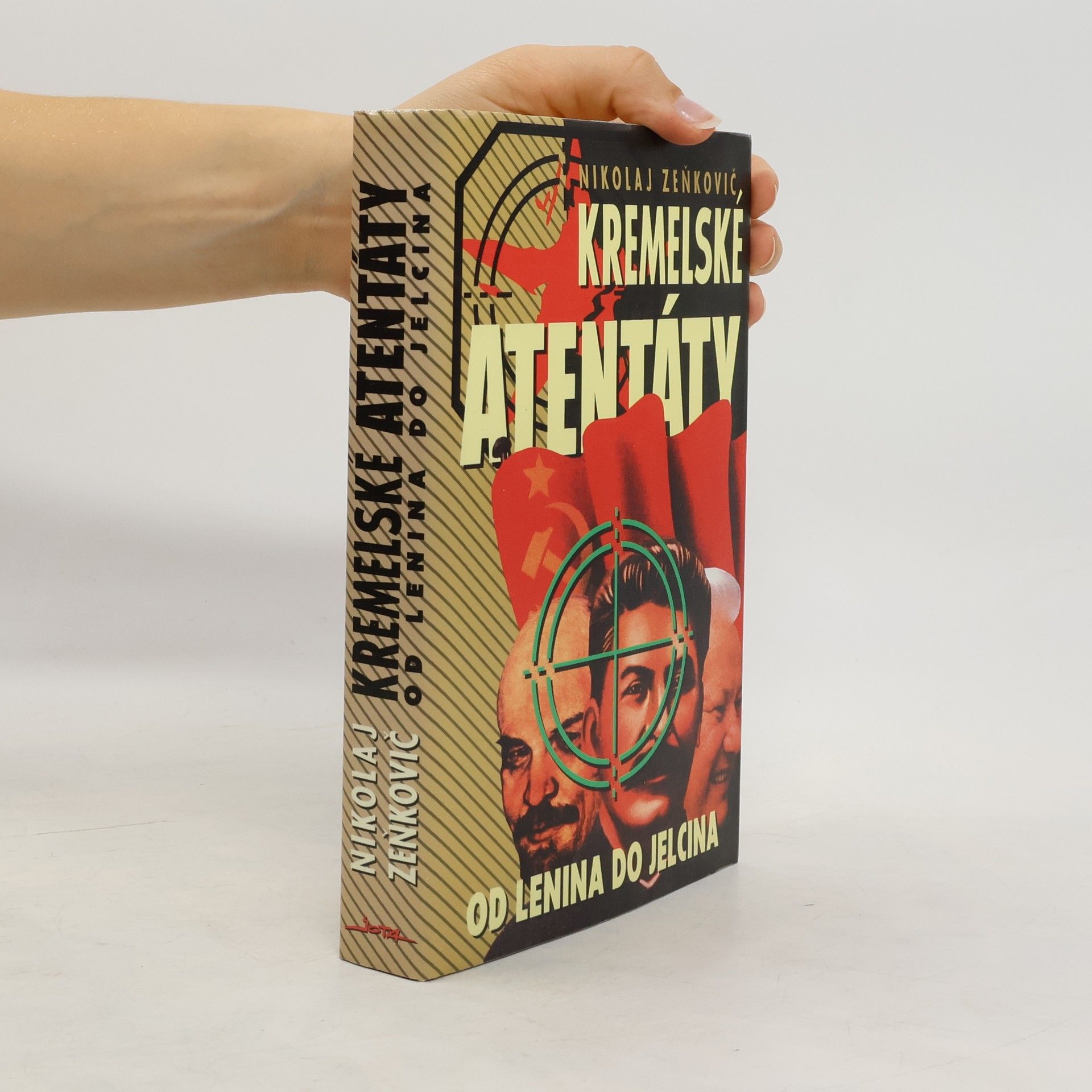 Kremelské atentáty: Od Lenina do Jelcina