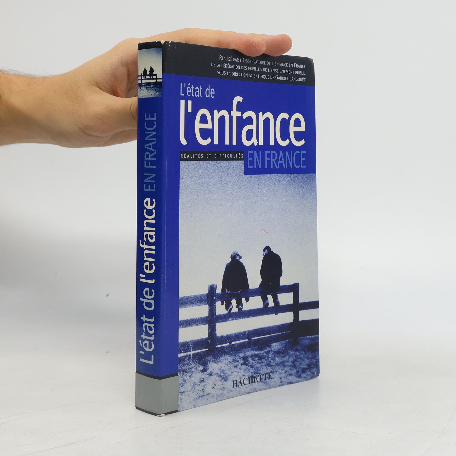 Gabriel Langouët L'état de l'enfance en France