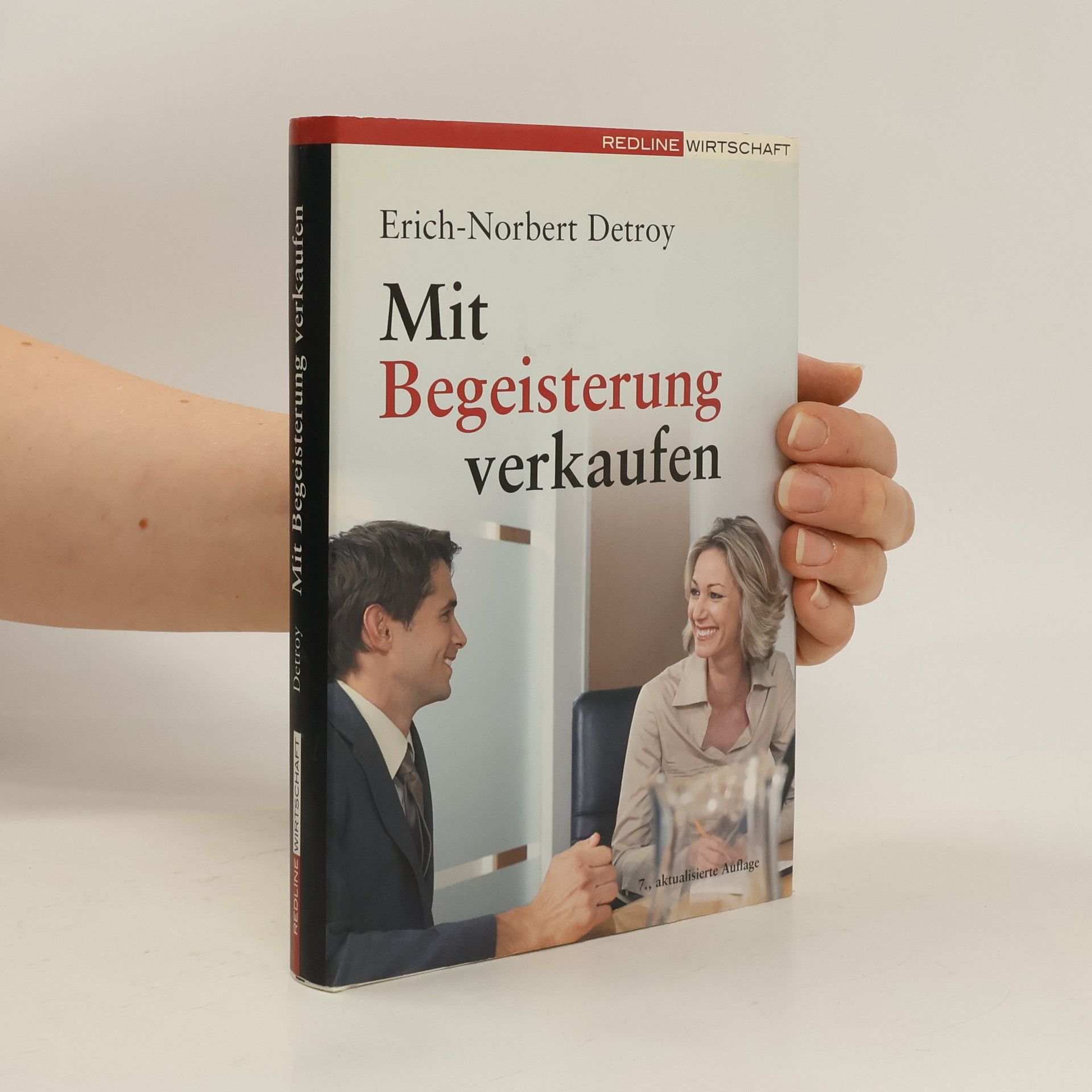 Erich-Norbert Detroy Mit Begeisterung verkaufen
