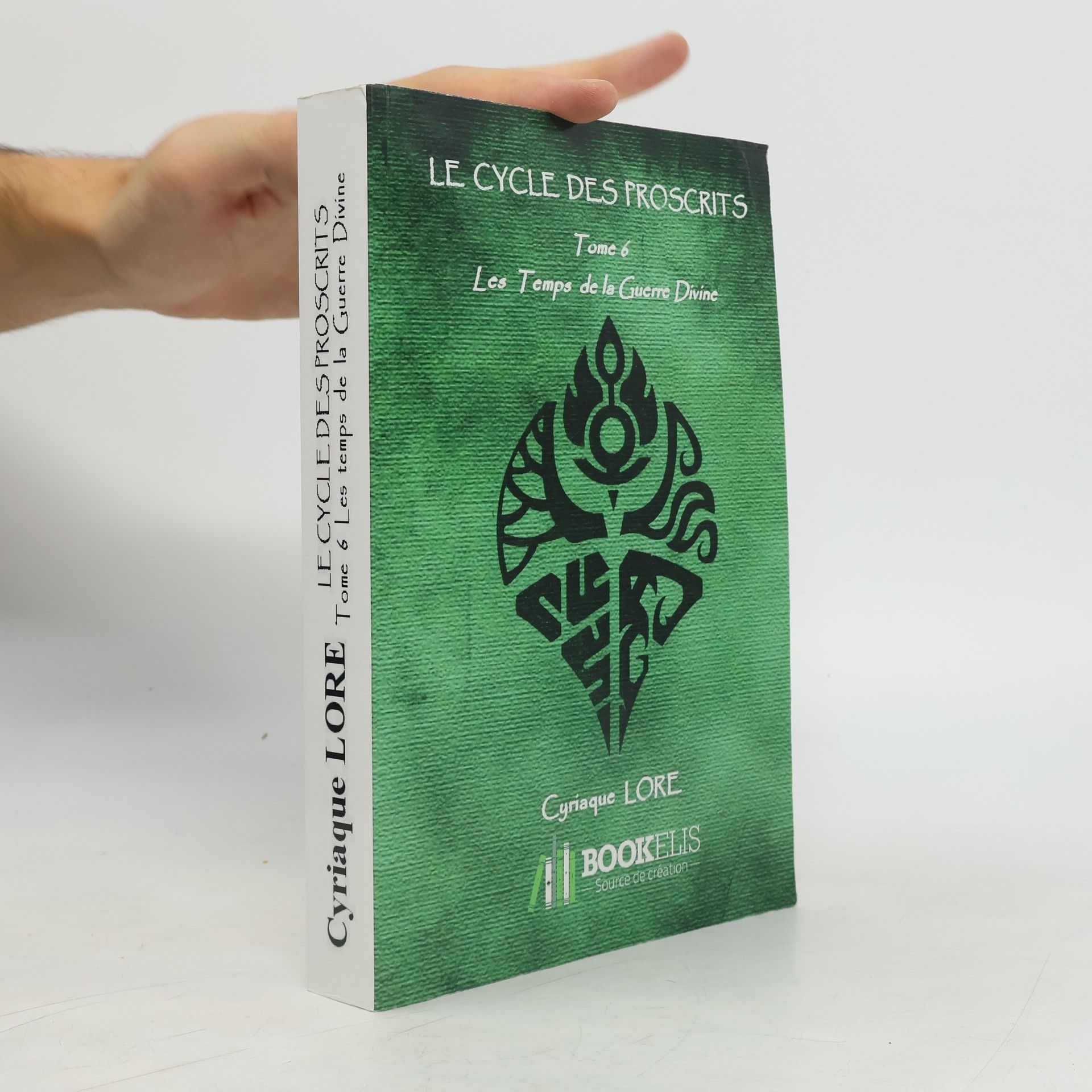 Cyriaque Lore Le Cycle des Proscrits