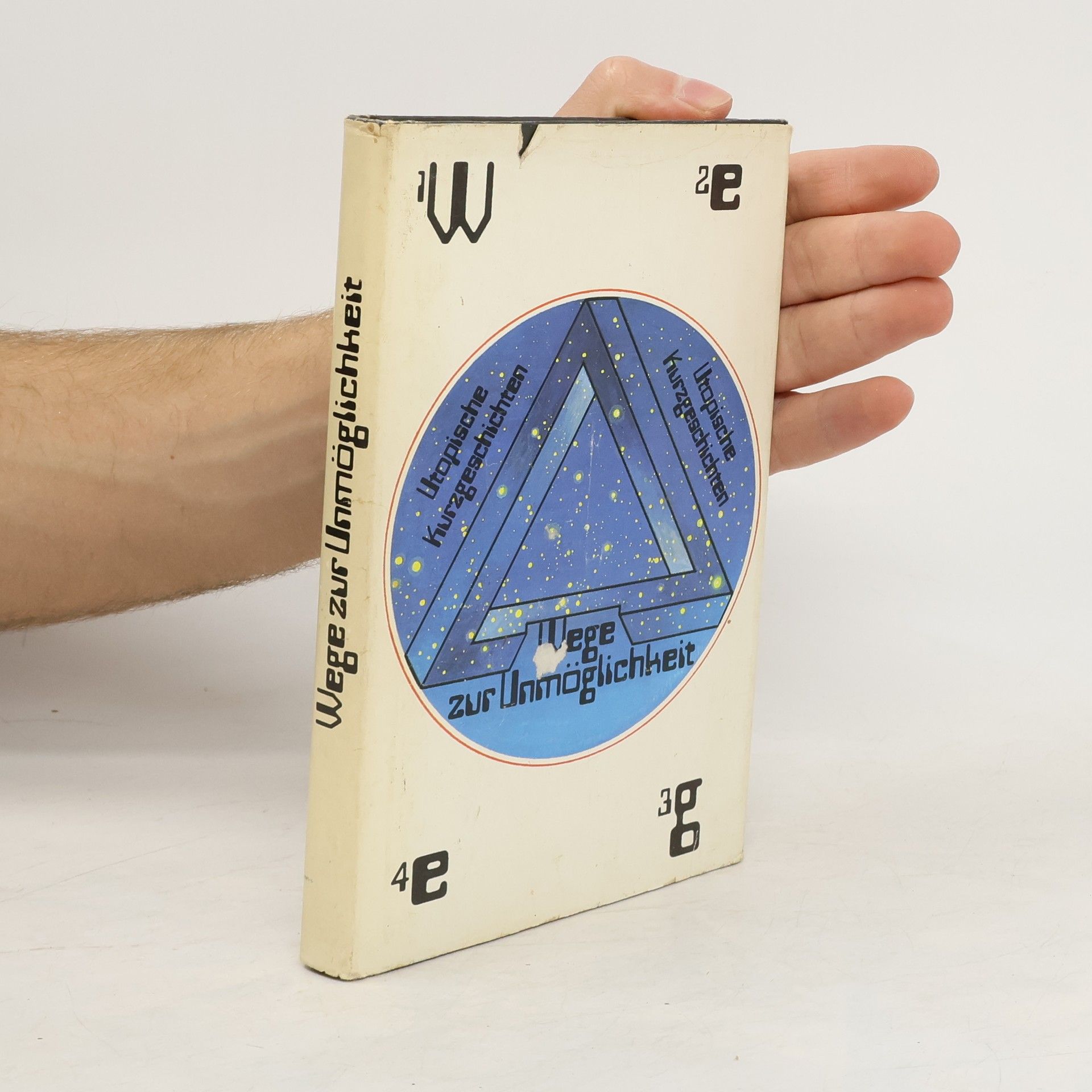 Collectif d'auteurs Wege zur Unmöglichkeit