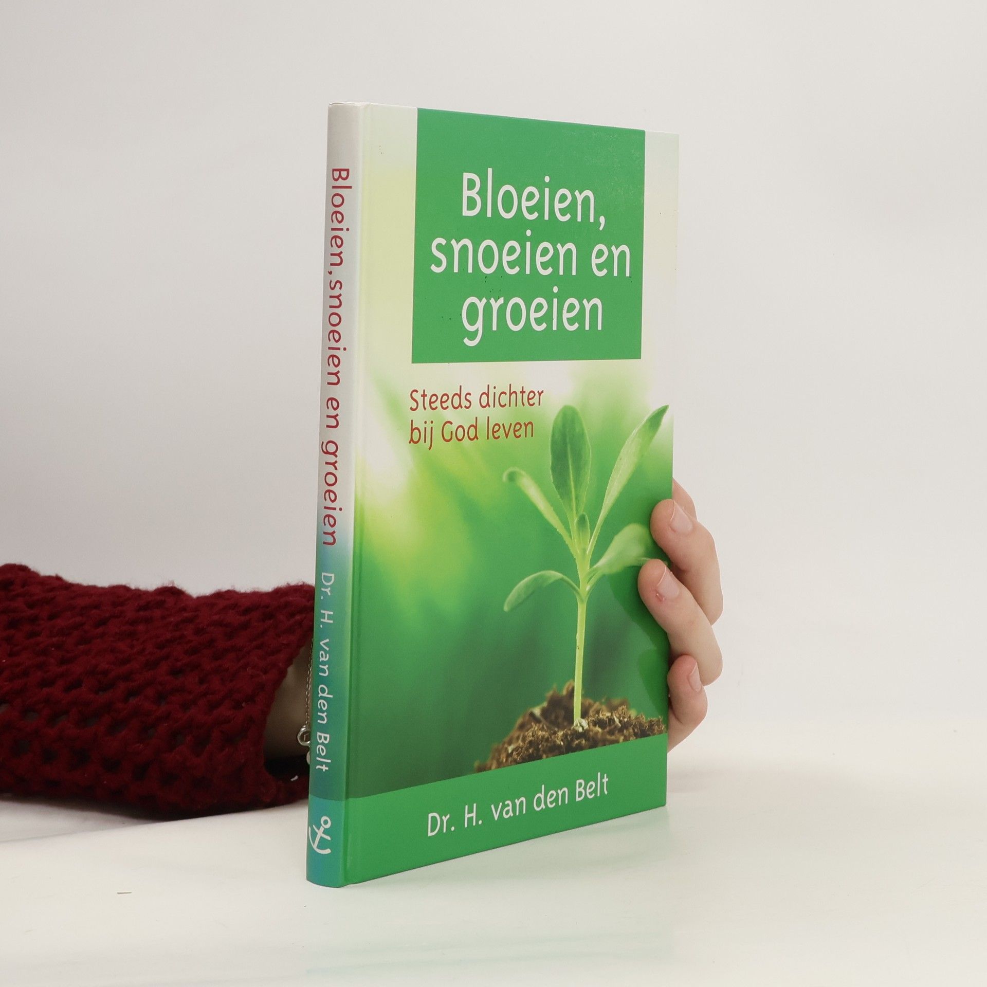 Hendrik van den Belt Bloeien, snoeien en groeien