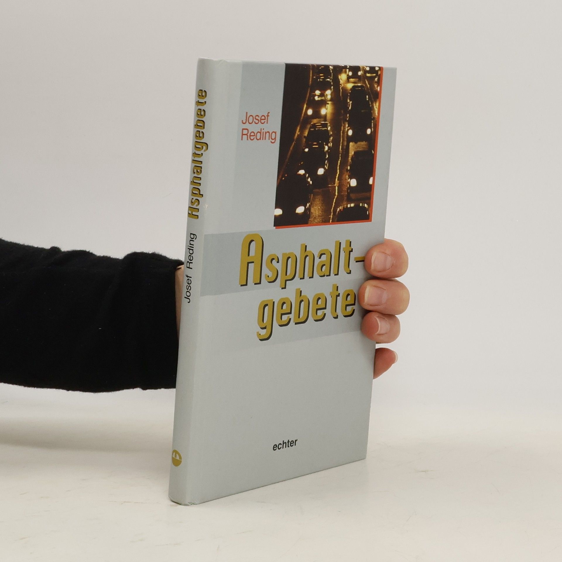 Josef Reding Asphaltgebete