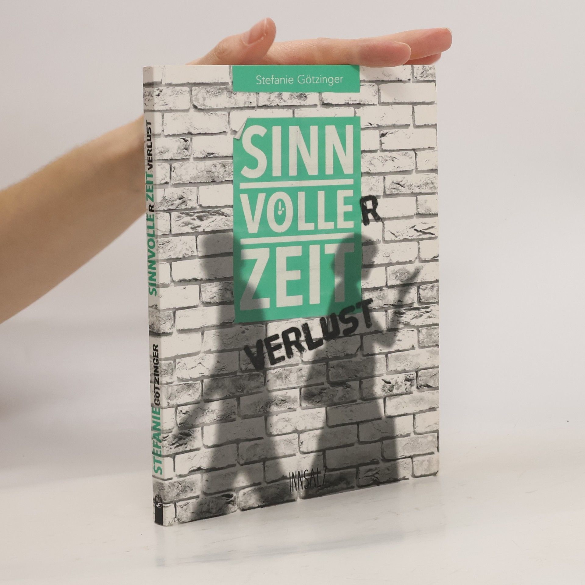 Stefanie Götzinger Sinnvoller Zeitverlust