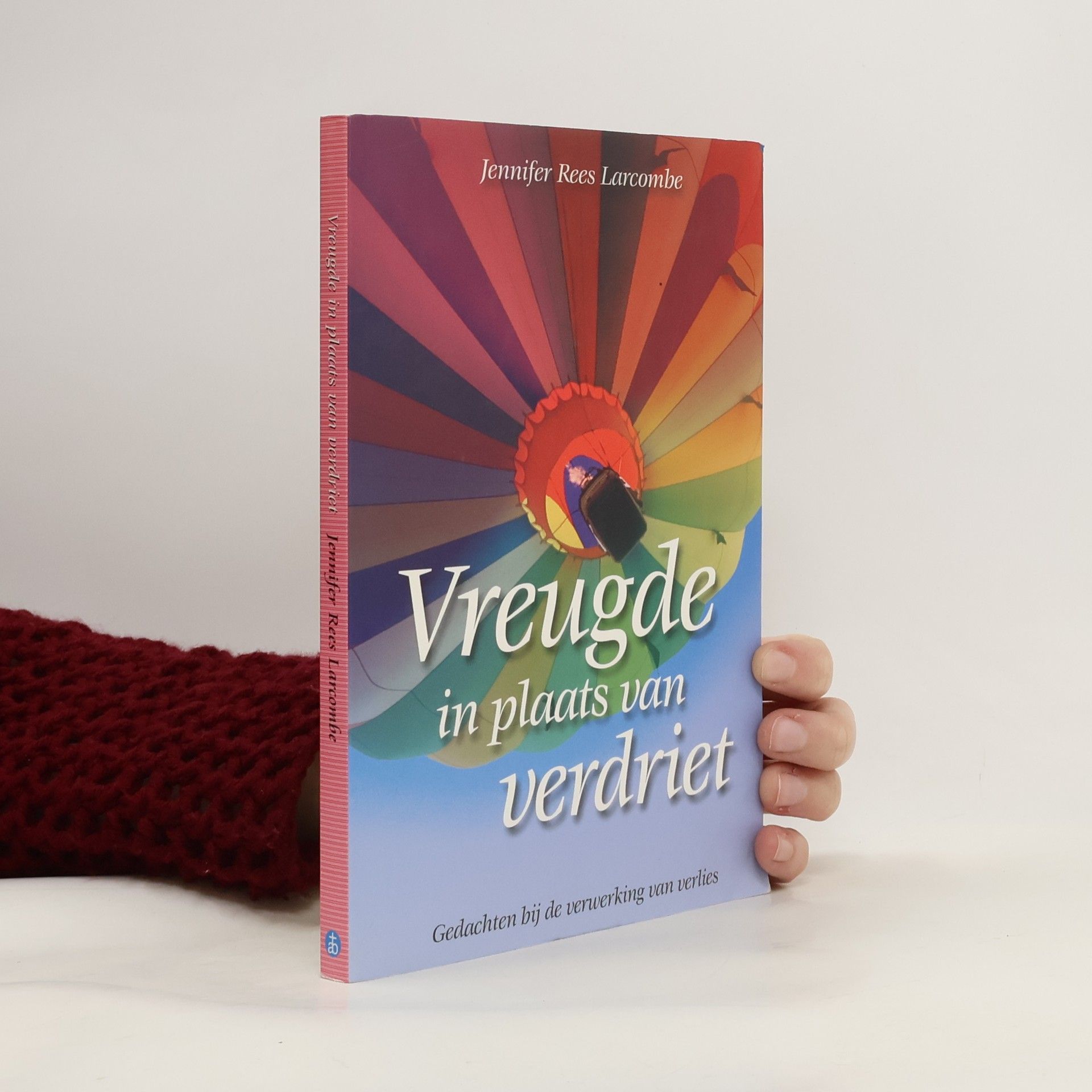 Jennifer Rees-Larcombe Vreugde in plaats van verdriet