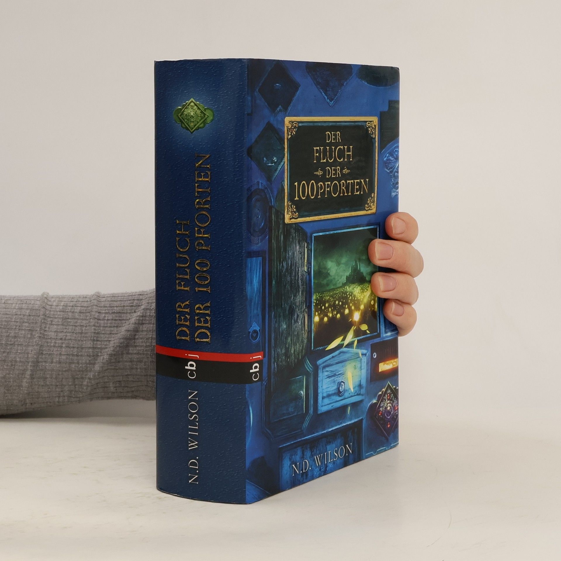 N. D. Wilson Der Fluch der 100 Pforten