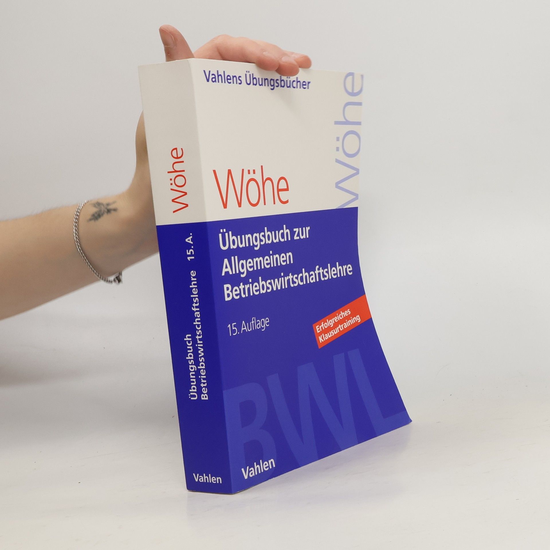 Günter Wöhe Übungsbuch zur Einführung in die Allgemeine Betriebswirtschaftslehre