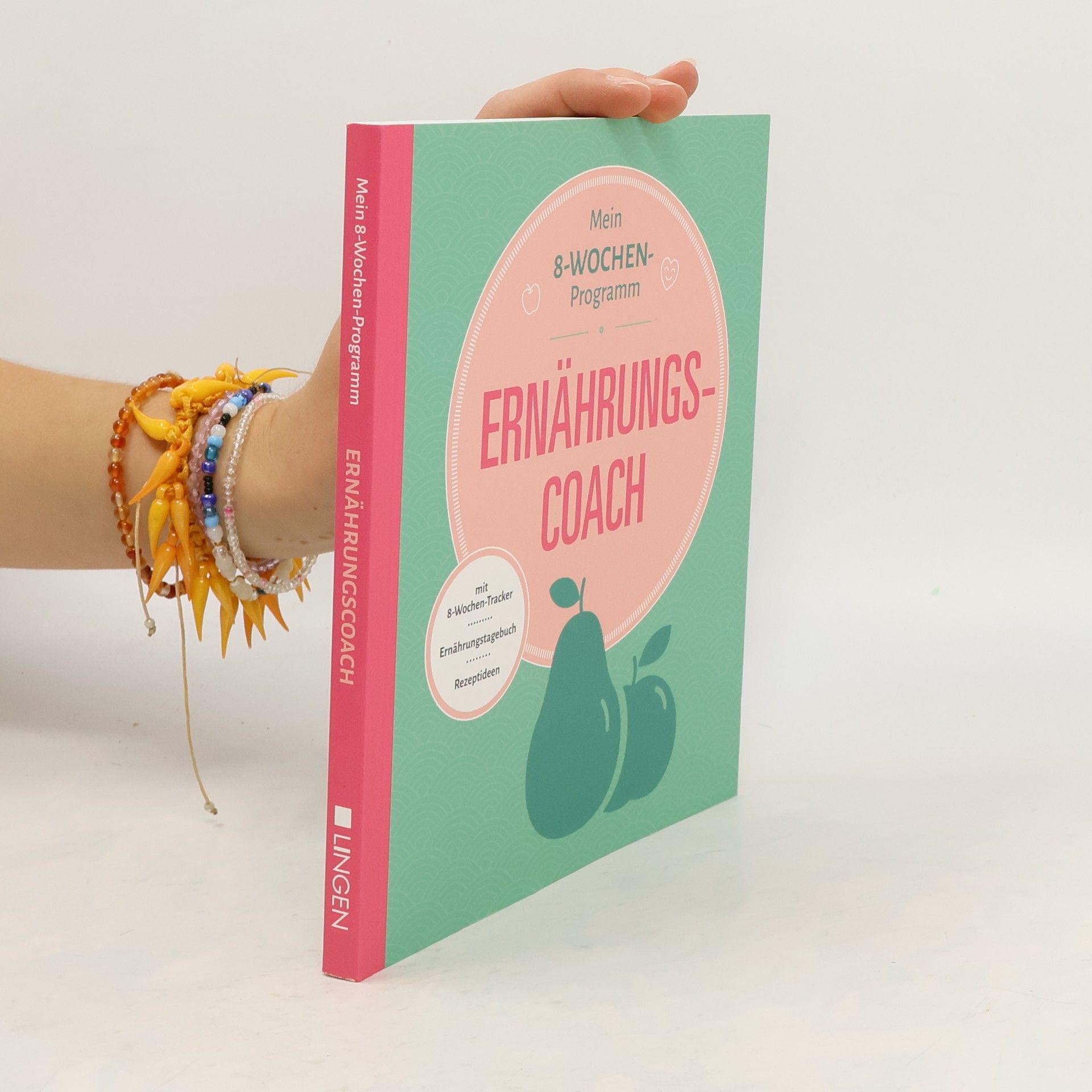 Collectif d'auteurs Mein 8-Wochenprogramm. Ernährungscoach