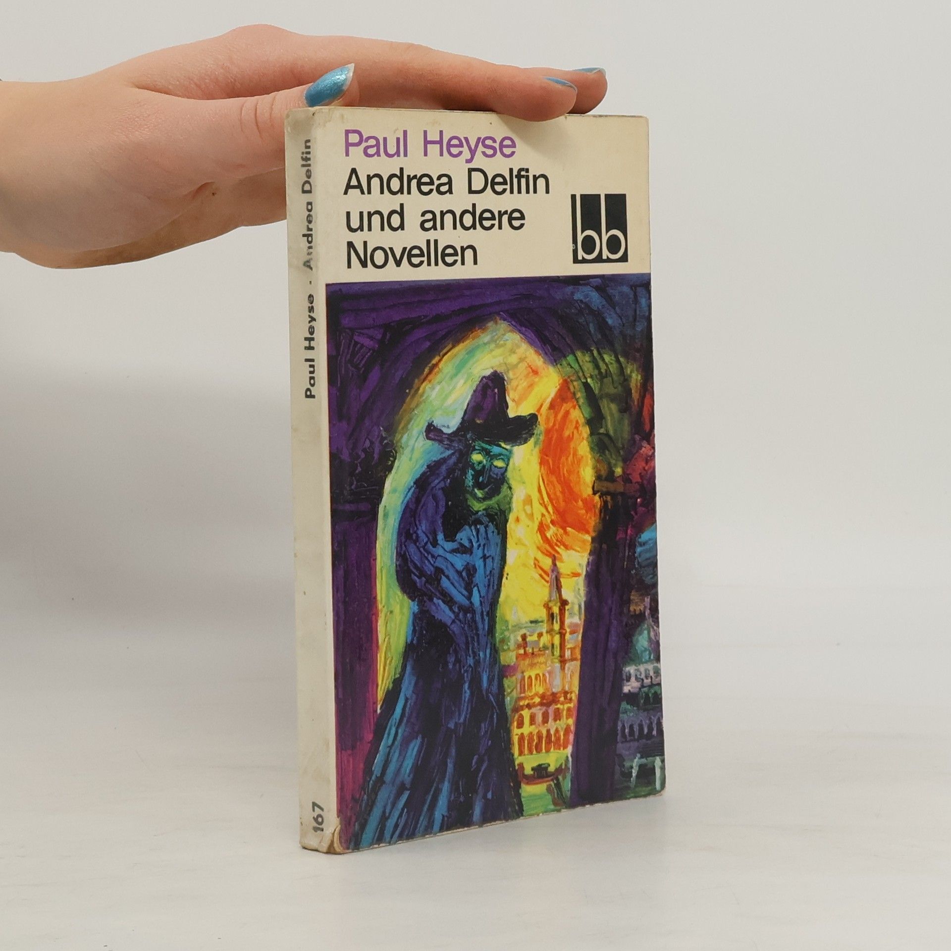 Paul Heyse Andrea Delfin und andere Novellen