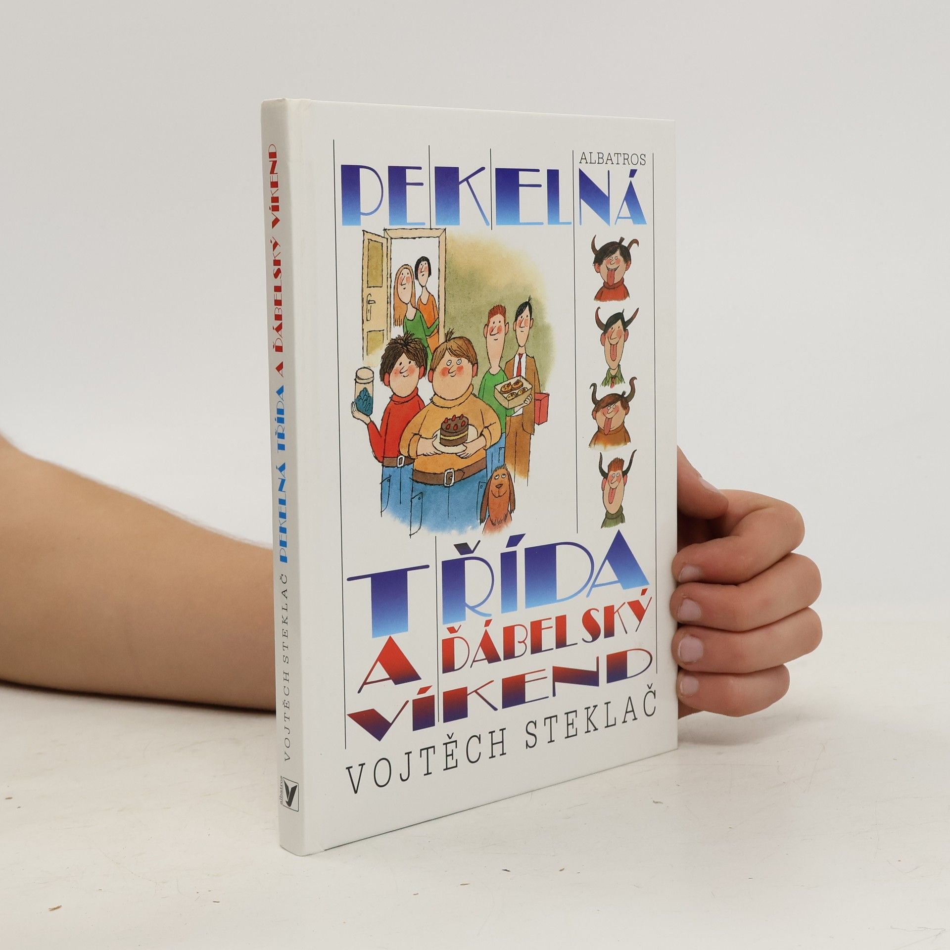 Pekelná třída a ďábelský víkend