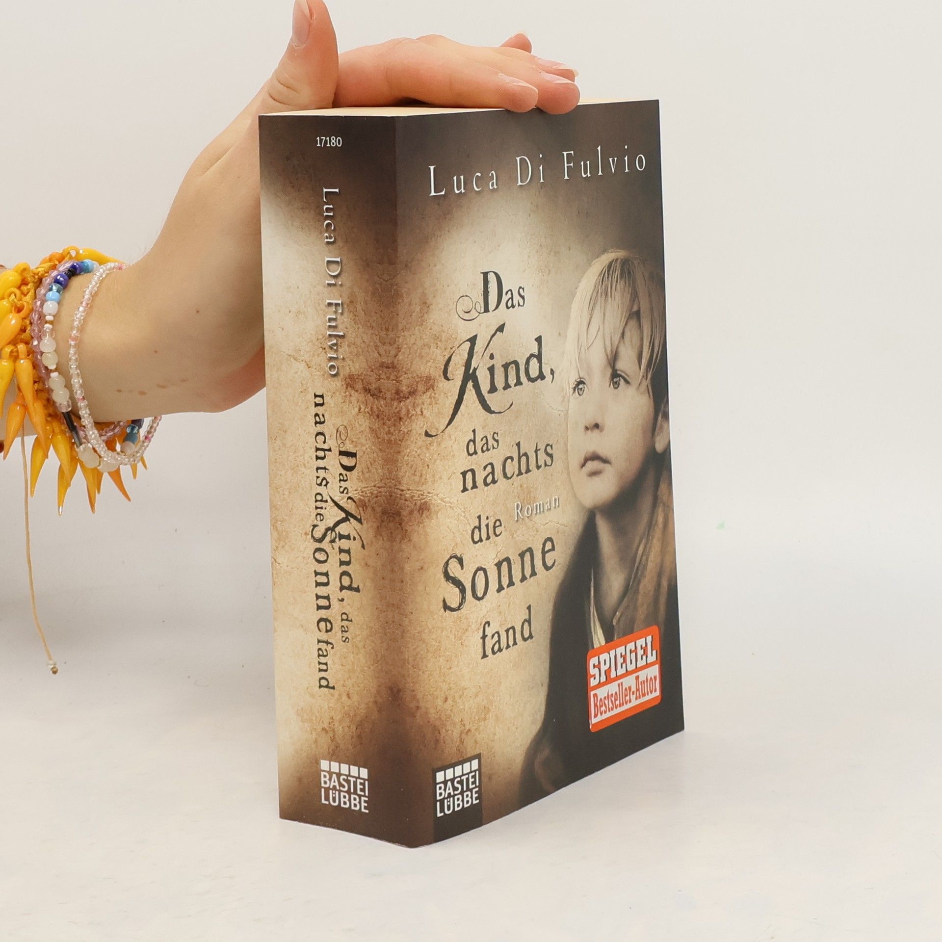 Luca Di Fulvio Das Kind, das nachts die Sonne fand