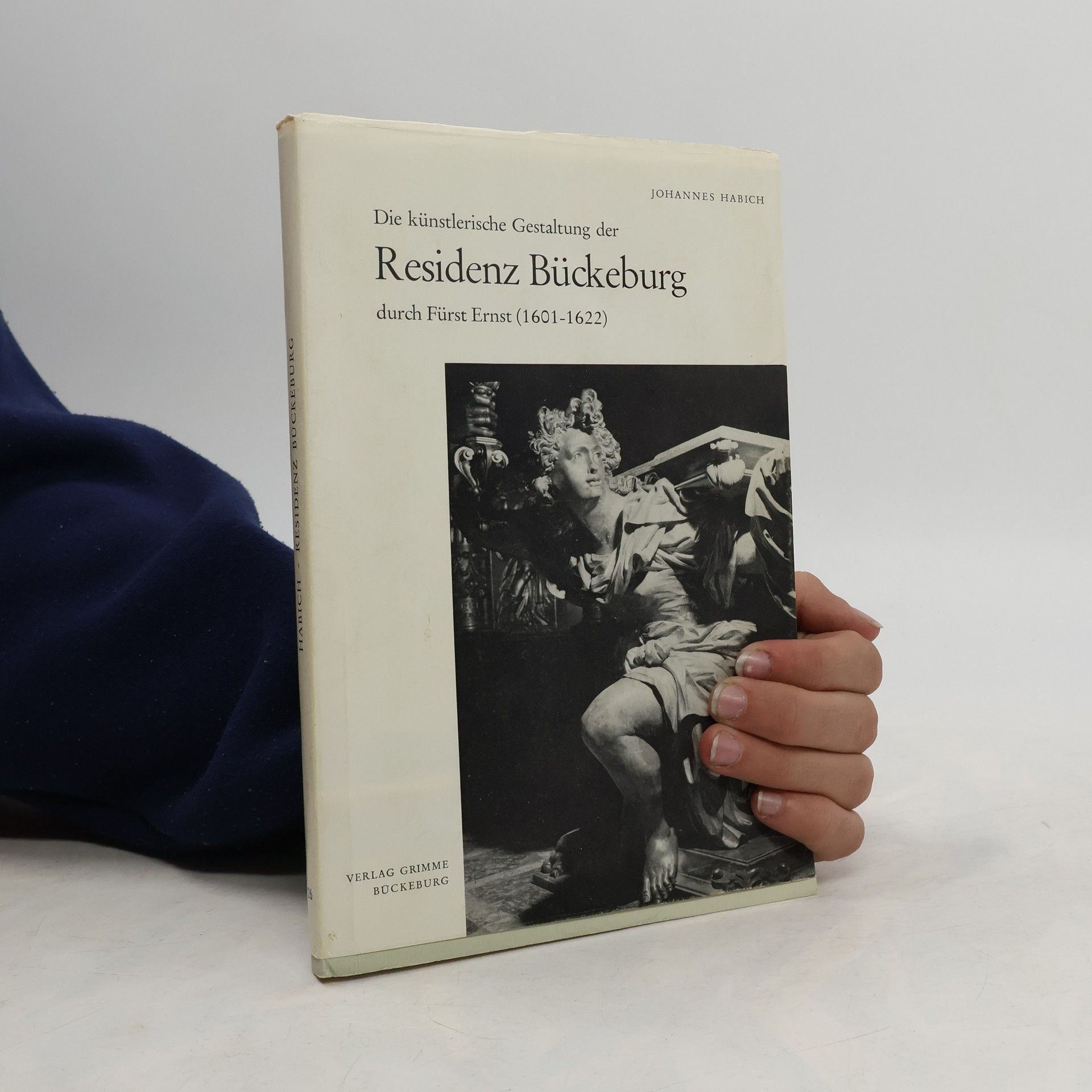 Die künstlerische Gestaltung der Residenz Bückeburg durch Fürst Ernst (1601-1622)