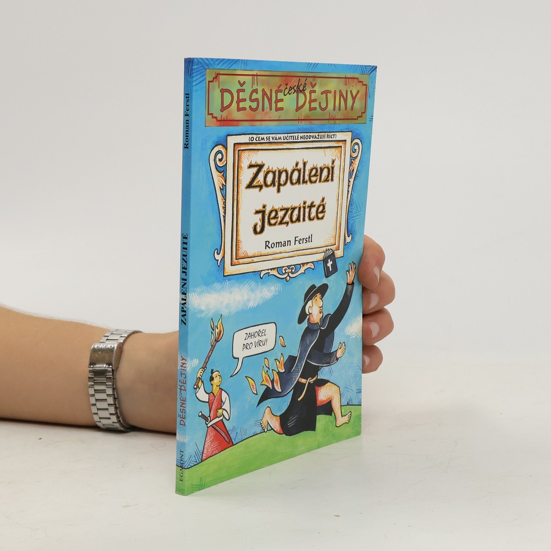 Zapálení jezuité. Děsné české dějiny