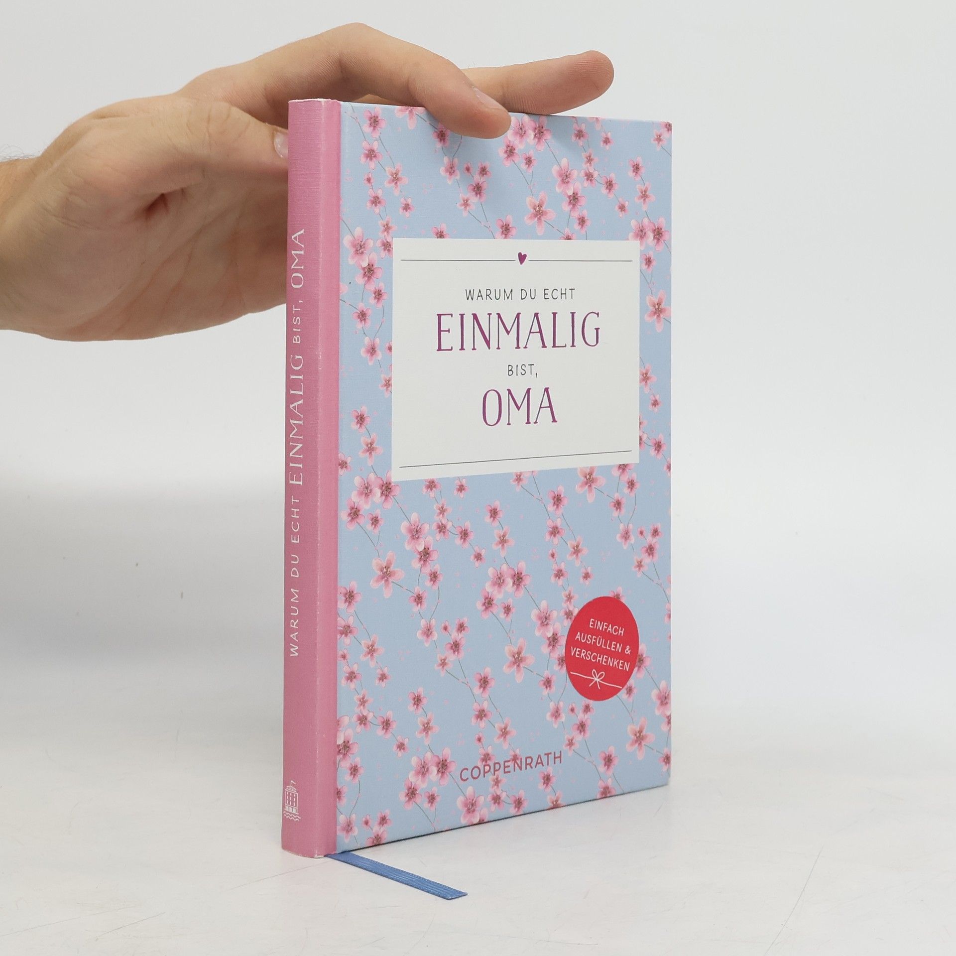 Autorenkollektiv Warum du echt Einmalig bist, Oma