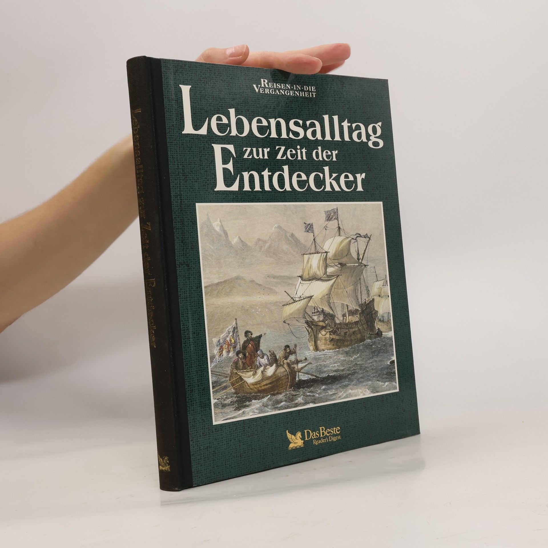 Collectif d'auteurs Lebensalltag zur Zeit der Entdecker