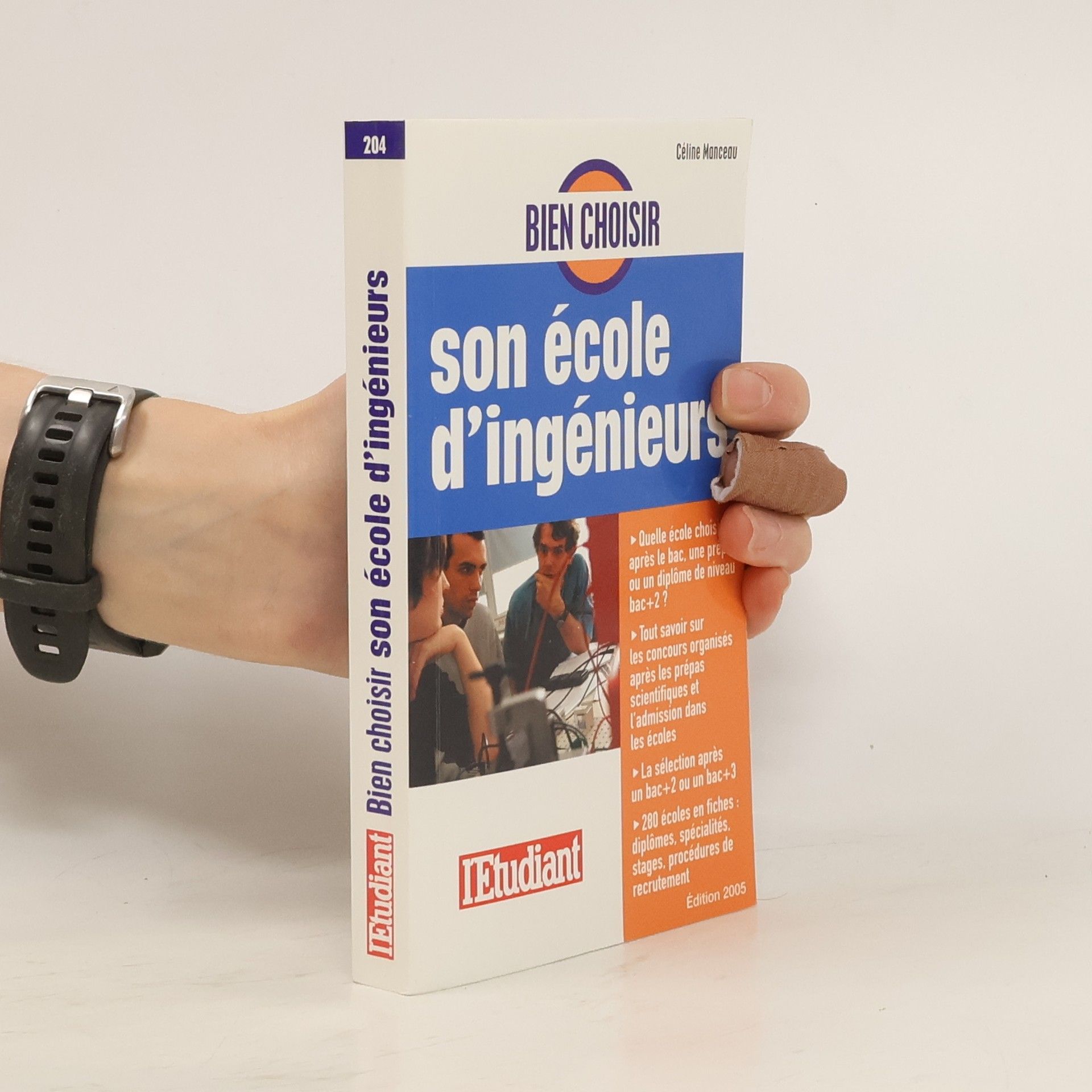 Céline Manceau Bien choisir son école d'ingénieurs - Édition 2005