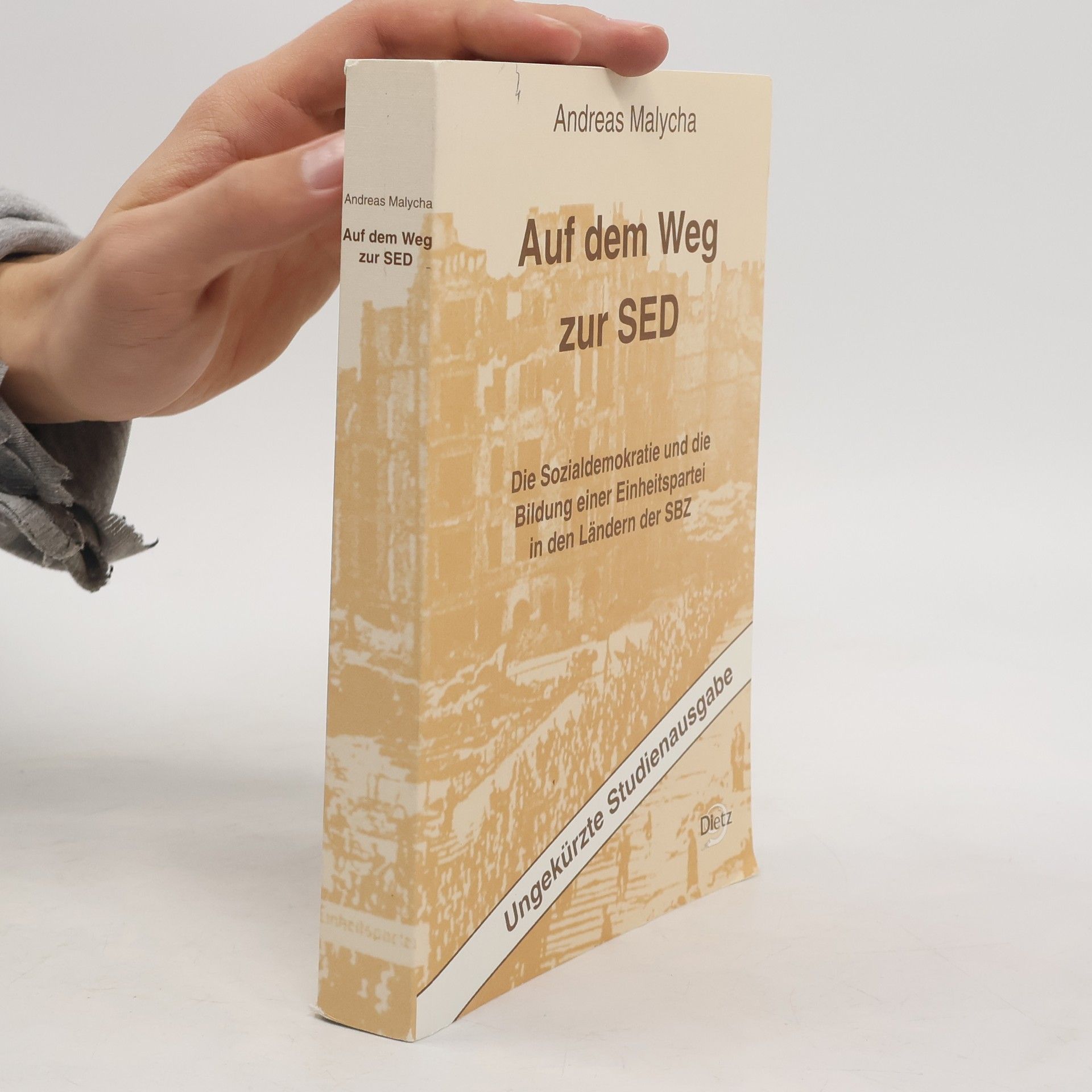 Andreas Malycha Auf dem Weg zur SED