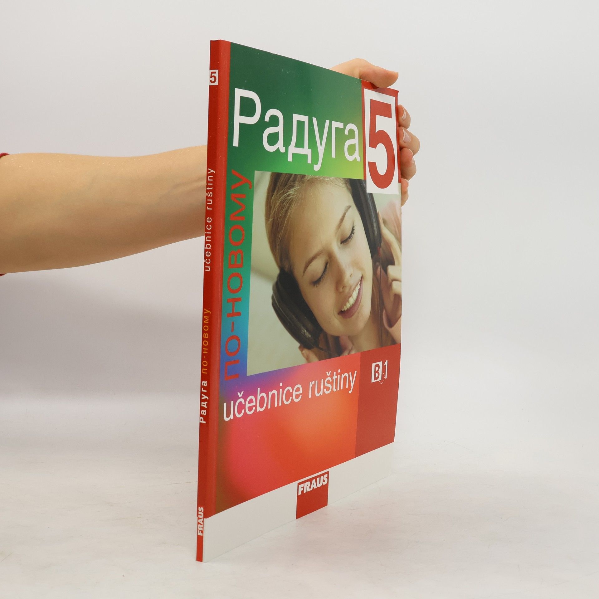 Stanislav Jelínek Raduga po-novomu 5. B1, Učebnice ruštiny, 2011