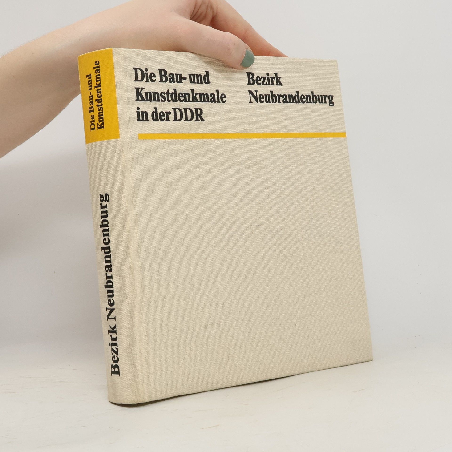 Auteurscollectief Die Bau- und Kunstdenkmale in der DDR. Bezirk Neubrandenburg