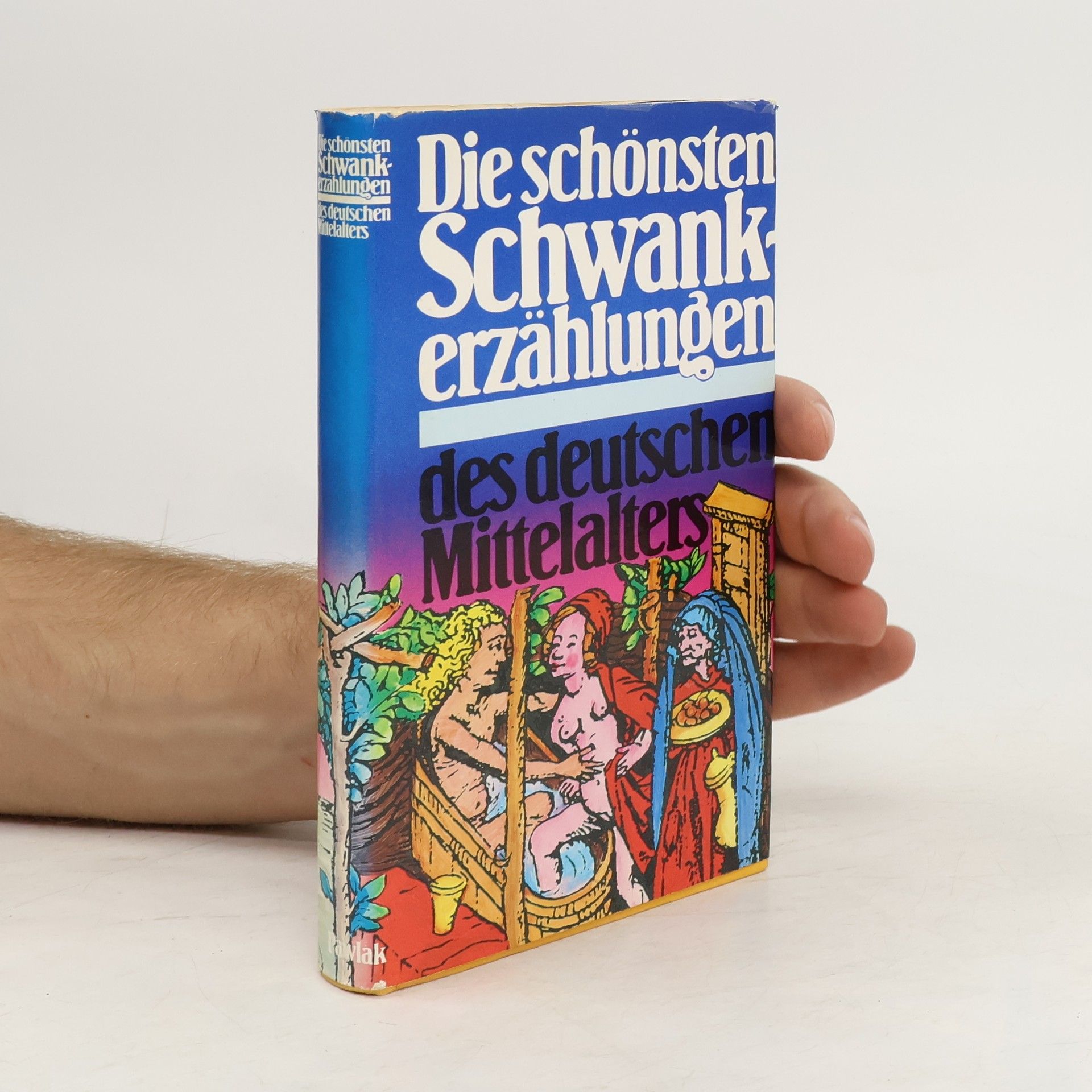 Hanns Fischer Die schönsten Schwankerzählungen des deutschen Mittelalters