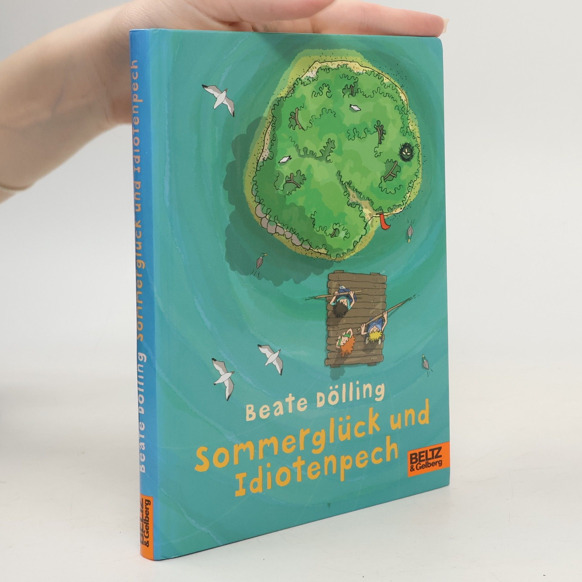 Beate Dölling Sommerglück und Idiotenpech