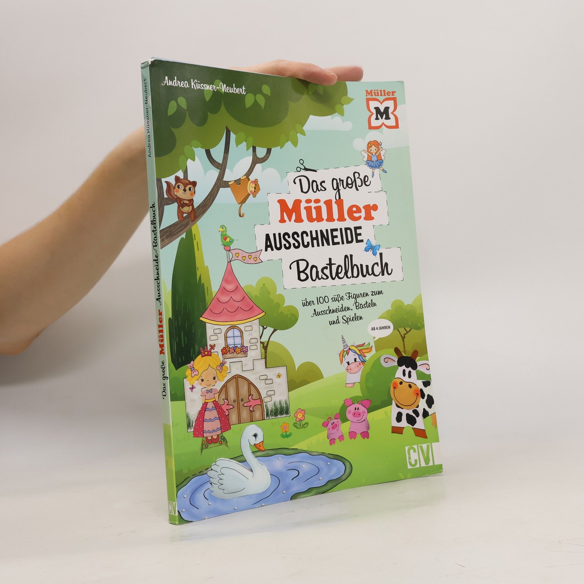 Andrea Küssner-Neubert Das große Müller Ausschneide Bastelbuch