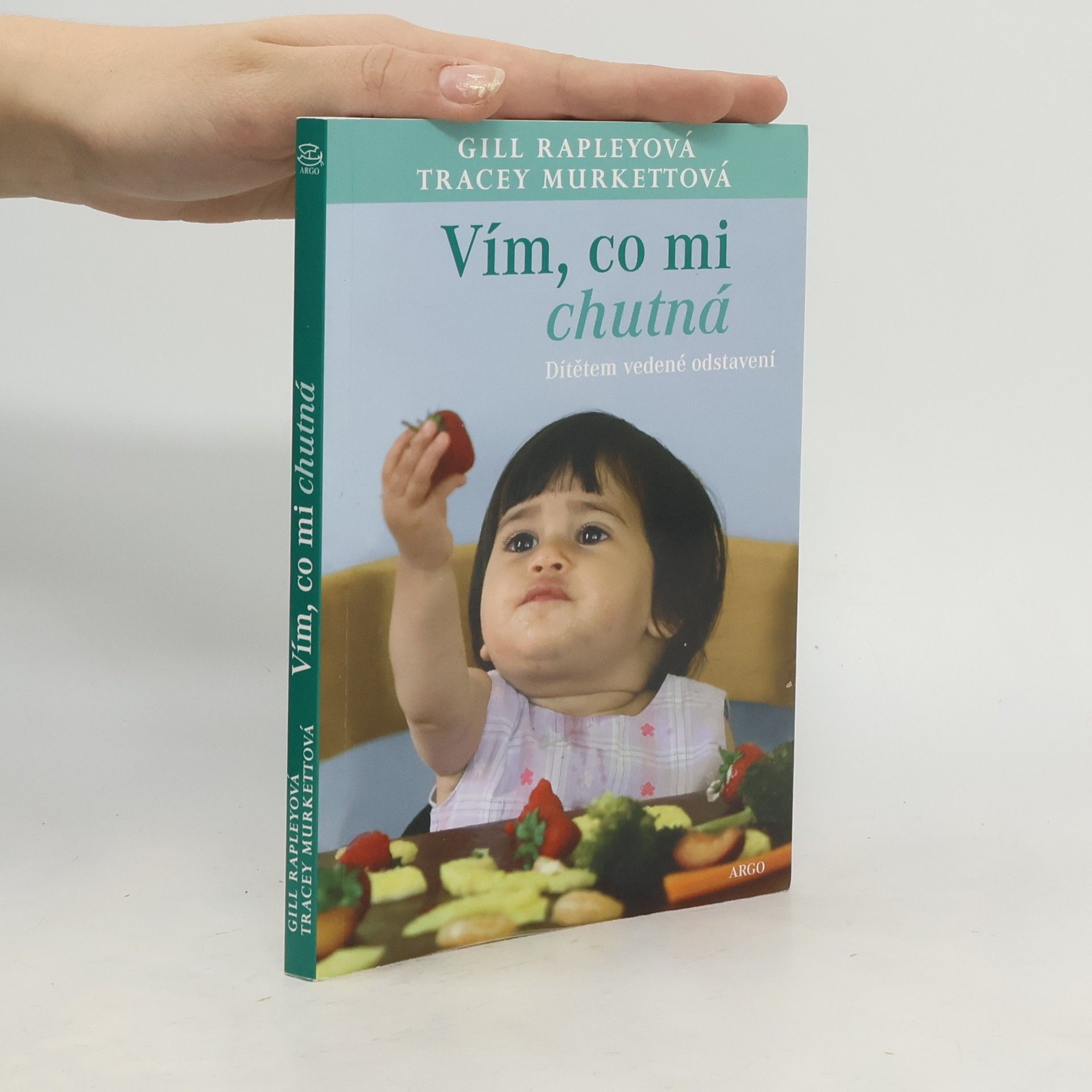 Gill Rapley Vím, co mi chutná